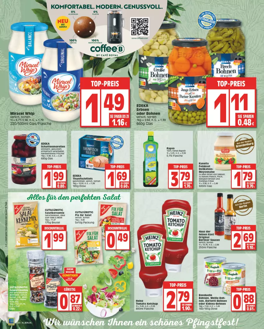 Aktueller Prospekt Edeka - Angebote der Woche - von 22.05 bis 27.05.2023 - strona 16 - produkty: berliner, beutel, bohne, bohnen, bonduelle, brot, deka, eis, elle, erbsen, feinkost, fisch, flasche, fleisch, früchte, gin, junge erbsen, ketchup, kidney, mayonnaise, miracel, miracel whip, morellen, natur, nuss, pommes, Pommes Frites, rapso, rapsöl, reines rapsöl, rel, salat, salate, sauce, saucen, schattenmorellen, schnitten, Stier, thunfisch, Ti, tomato ketchup, Yo, zucker