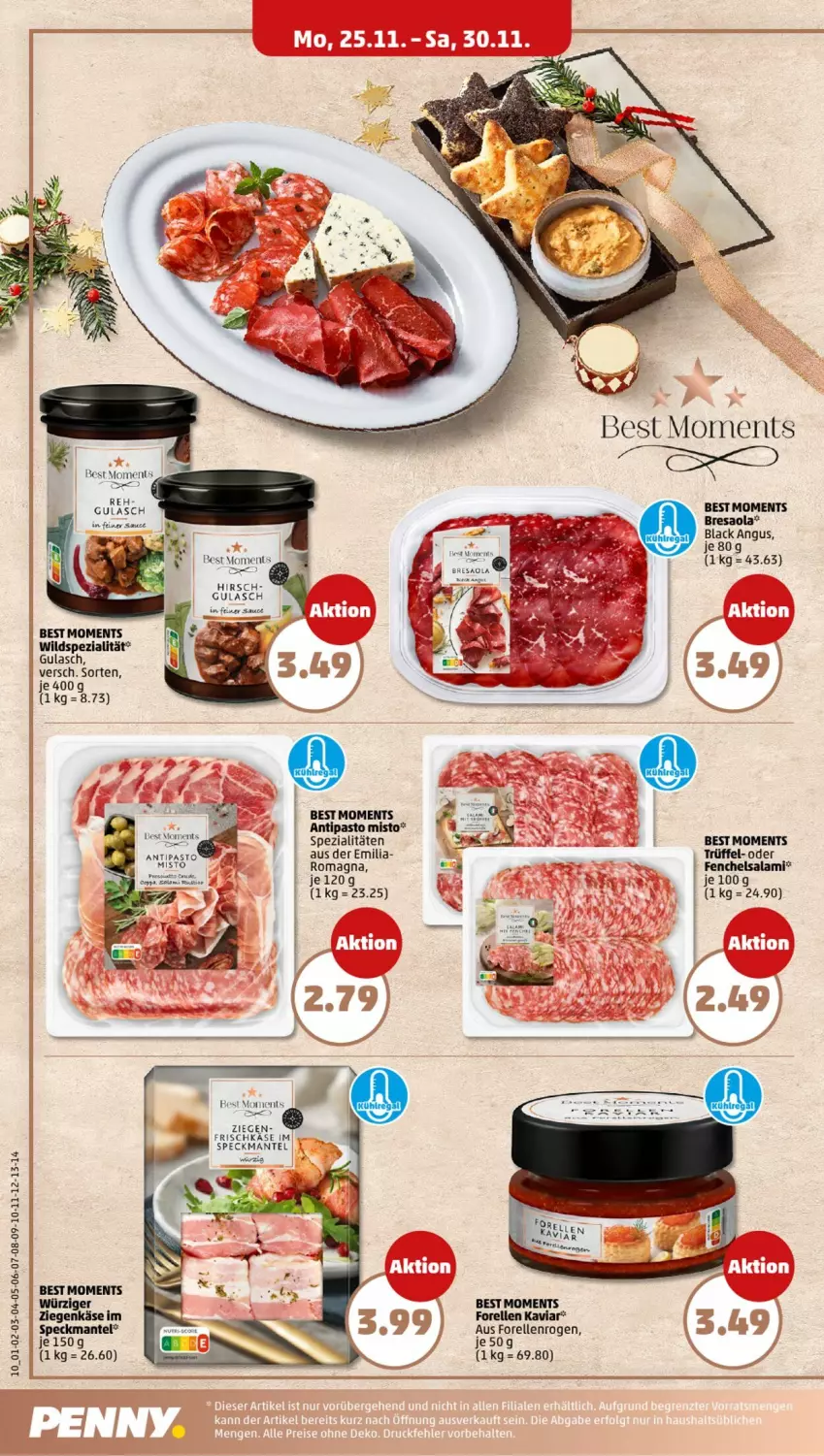 Aktueller Prospekt Penny - Prospekte - von 25.11 bis 30.11.2024 - strona 10 - produkty: Bresaola, elle, fenchel, forelle, gulasch, Käse, lack, Mantel, rel, resa, salami, sauce, Speck, Spezi, Ti, Trüffel, Wild, ziegenkäse