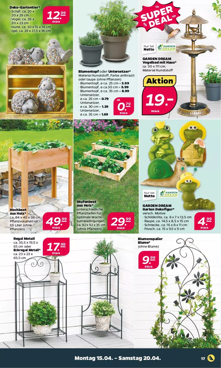 Aktueller Prospekt Netto - Woche 16 - von 15.04 bis 20.04.2024 - strona 17 - produkty: Bad, blume, blumen, Dekofigur, Eckregal, Frosch, Garten, Holz, pflanze, pflanzen, regal, Ria, Ti, topf, Untersetzer