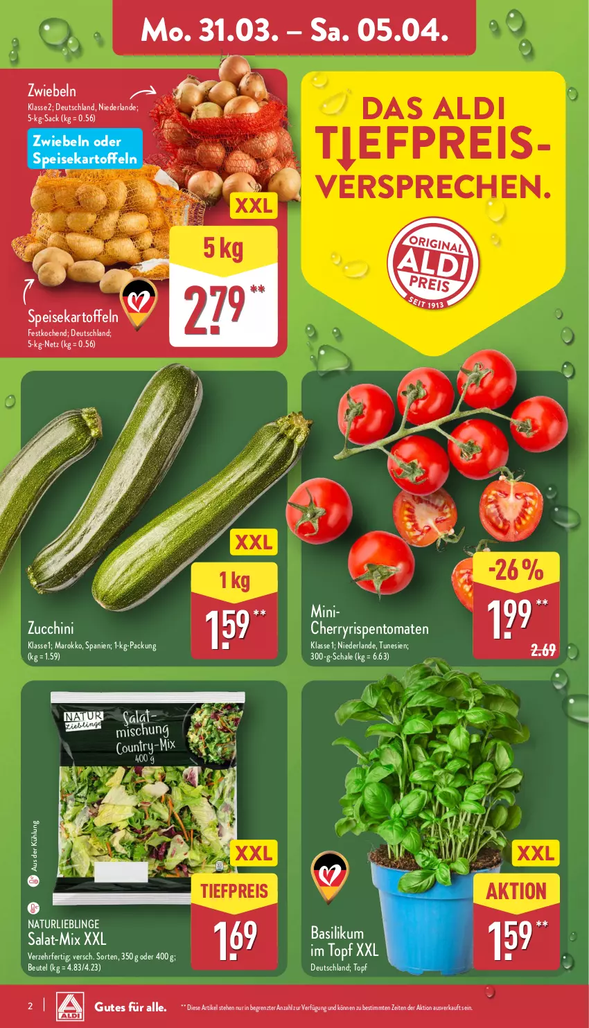 Aktueller Prospekt Aldi Nord - Von Montag - von 31.03 bis 05.04.2025 - strona 2 - produkty: aldi, basilikum, beutel, eis, kartoffel, kartoffeln, natur, reis, rispentomaten, sac, salat, Schal, Schale, speisekartoffeln, Ti, tiefpreis, tomate, tomaten, topf, ZTE, zucchini, zwiebel, zwiebeln