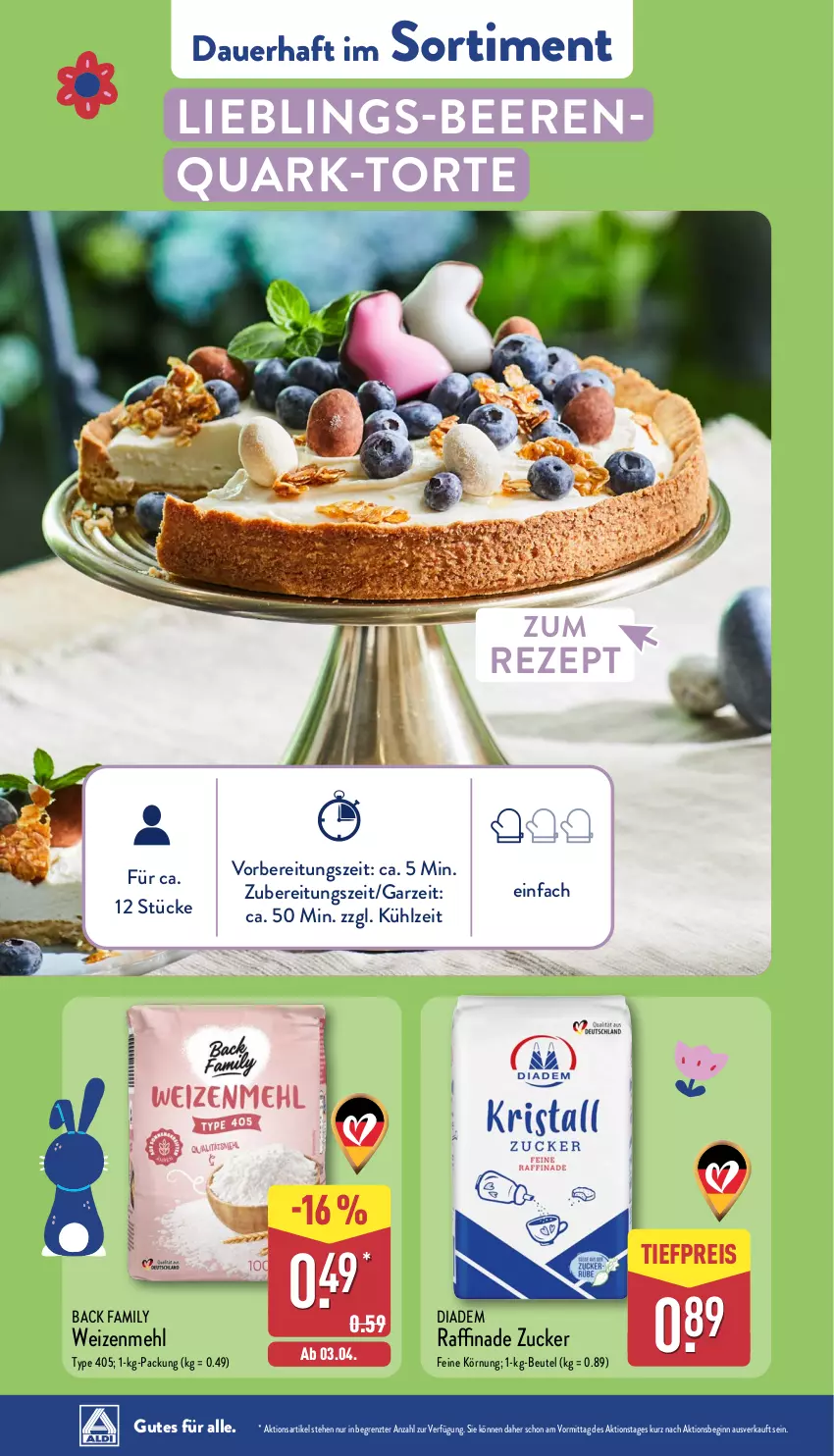 Aktueller Prospekt Aldi Nord - Von Montag - von 31.03 bis 05.04.2025 - strona 46 - produkty: auer, beere, beeren, beutel, diadem, eis, gin, mehl, quark, Raffinade Zucker, reis, rezept, Ti, tiefpreis, torte, type 405, weizenmehl, ZTE, zucker