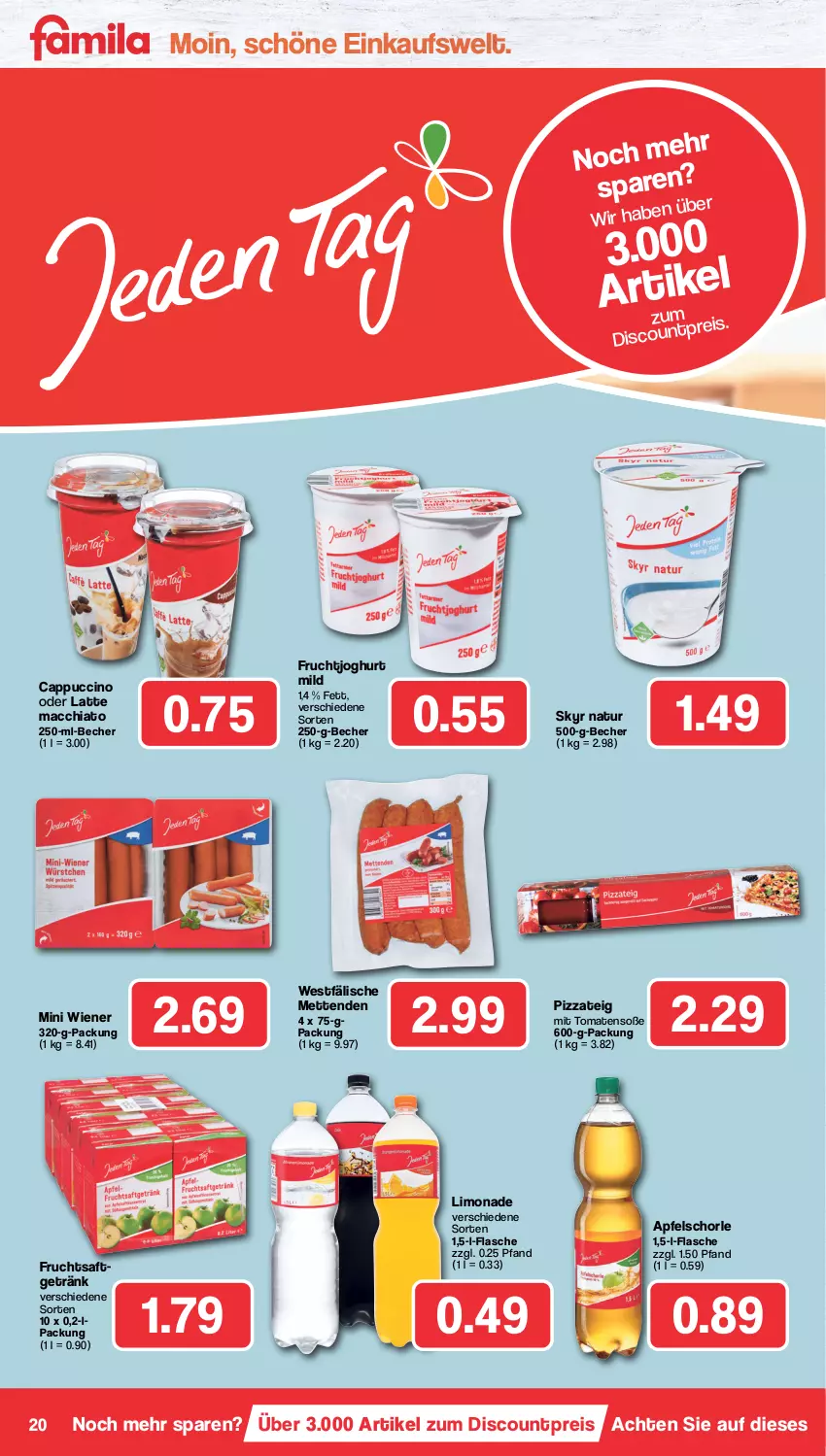 Aktueller Prospekt Famila - Prospekte - von 02.01 bis 07.01.2023 - strona 20 - produkty: ACC, apfel, Apfelschorle, Becher, Cap, cappuccino, chia, cin, discount, eis, flasche, frucht, fruchtjoghurt, fruchtsaft, getränk, joghur, joghurt, joghurt mild, latte, latte macchiato, limo, limonade, mac, macchiato, Mett, metten, Mettenden, natur, pizza, Pizzateig, reis, saft, schorle, Skyr, Soße, Ti, tomate, tomaten, wiener