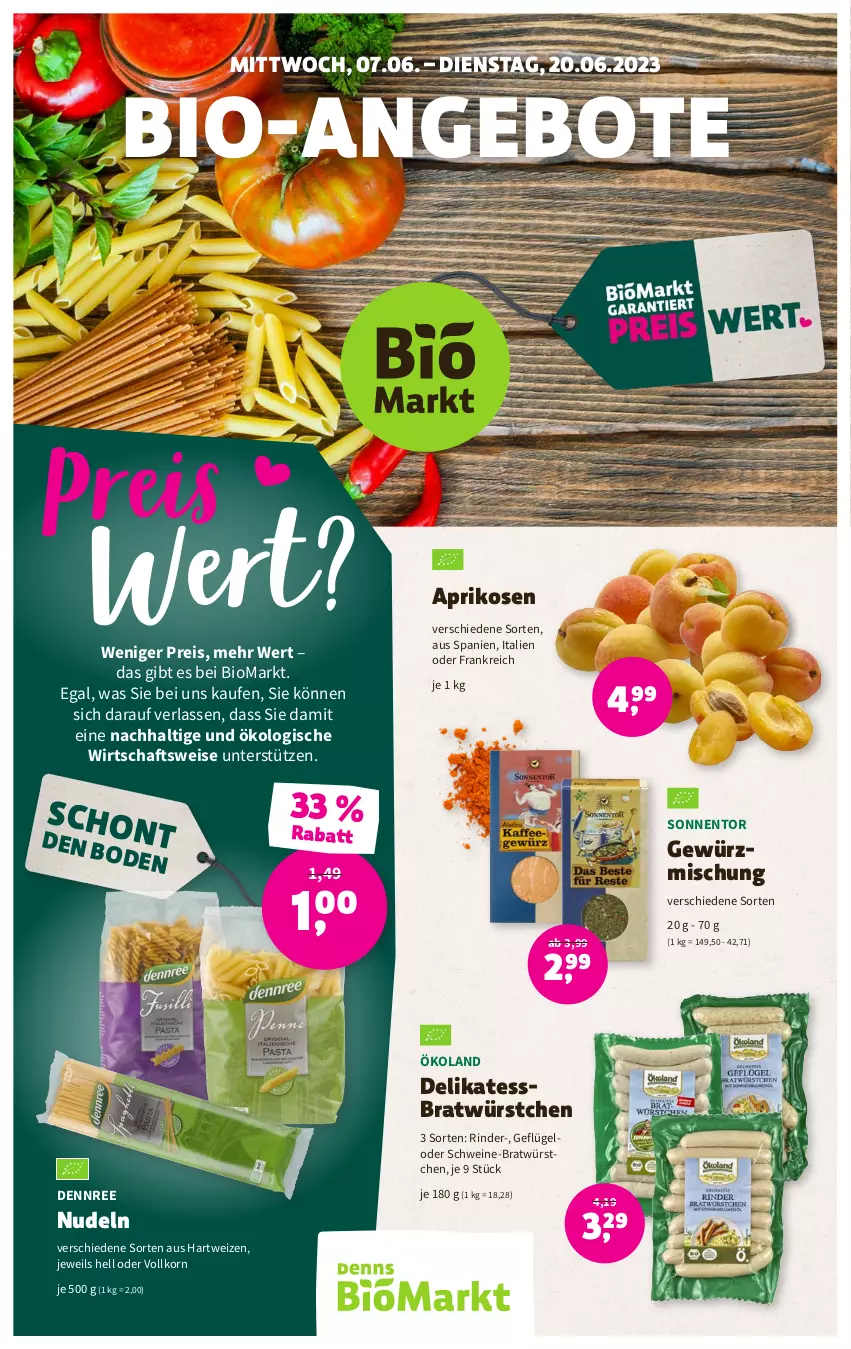 Aktueller Prospekt Denns Biomarkt - Prospekte - von 07.06 bis 20.06.2023 - strona 1 - produkty: angebot, angebote, aprikose, aprikosen, bio, dennree, eis, Geflügel, gewürz, hartweizen, korn, nudel, nudeln, reis, rind, rinder, schwein, schweine, Ti, wein, weine, würstchen