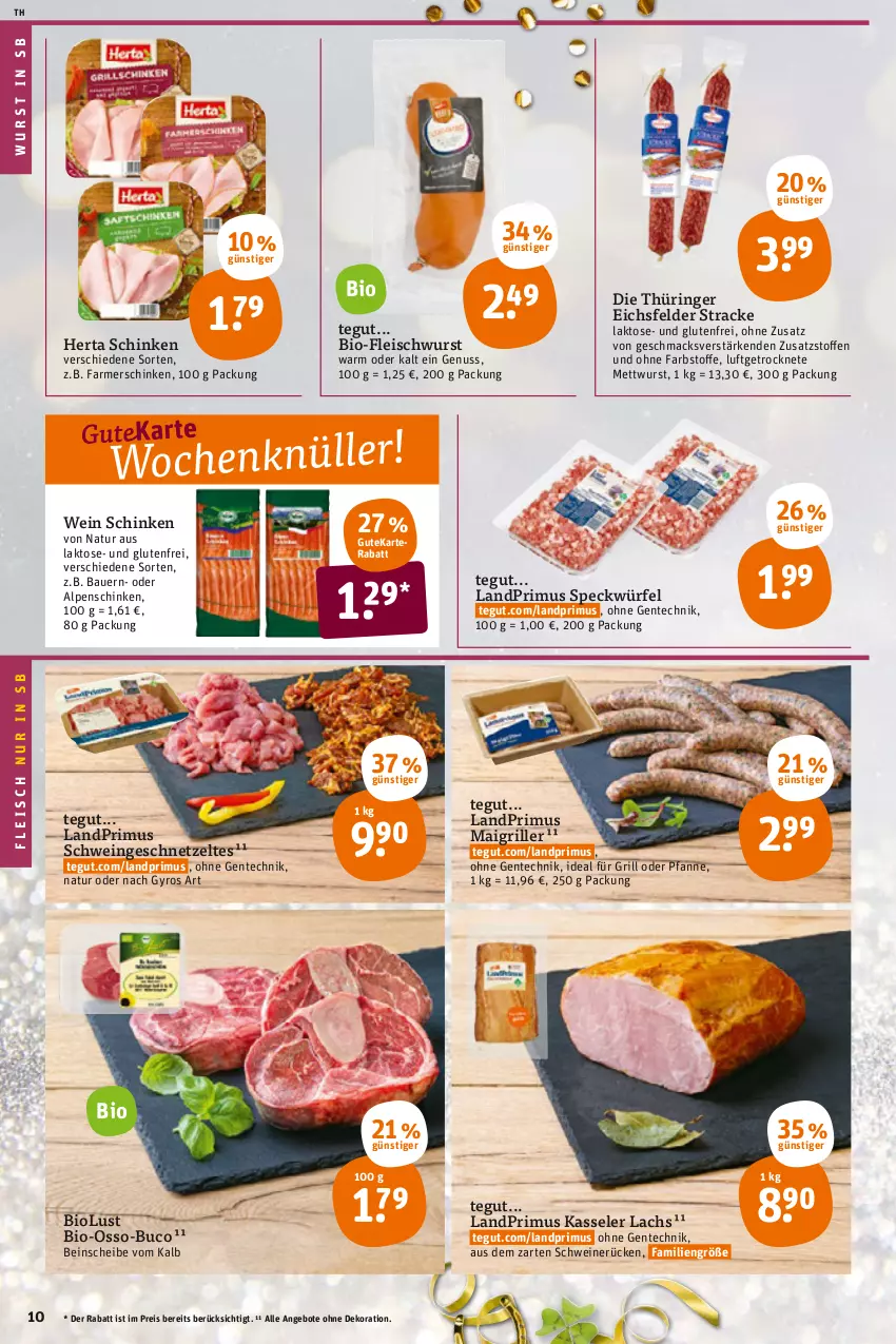 Aktueller Prospekt Tegut - Angebote der Woche - von 27.12 bis 31.12.2021 - strona 12 - produkty: angebot, angebote, auer, Bau, Bauer, bio, dekoration, eis, ente, farmerschinken, fleisch, fleischwurst, geschnetzeltes, grill, gyros, herta, ideal für grill, kasseler, lachs, landprimus, mac, Mett, mettwurst, natur, nuss, pfanne, reis, ring, schinken, schwein, schweine, schweinerücken, Speck, Ti, wein, weine, würfel, wurst, Zelt