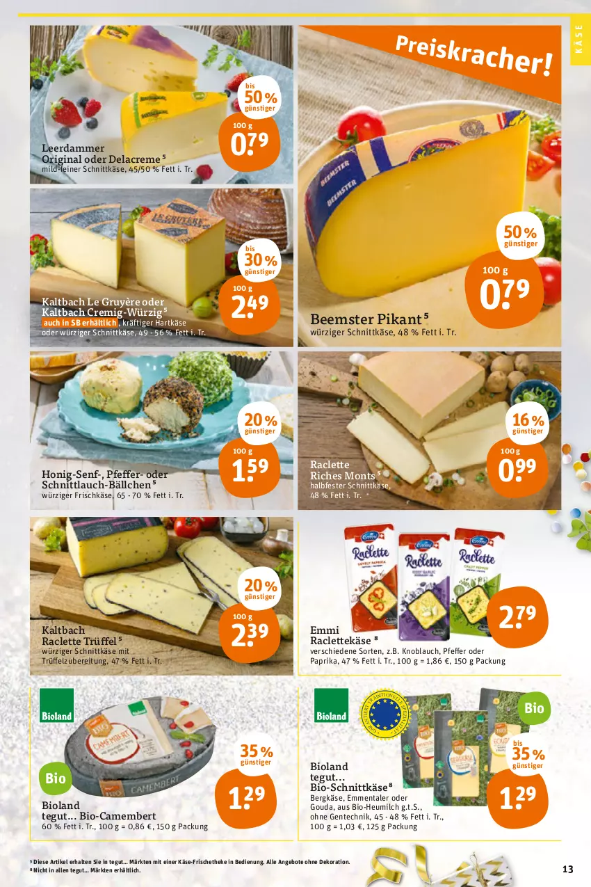 Aktueller Prospekt Tegut - Angebote der Woche - von 27.12 bis 31.12.2021 - strona 15 - produkty: angebot, angebote, Beemster, Bergkäse, bio, bioland, camembert, creme, dekoration, emmentaler, emmi, ente, frischkäse, gin, gouda, halbfester schnittkäse, hartkäse, Heu, heumilch, honig, Honig-Senf, Käse, knoblauch, leerdammer, milch, paprika, pfeffer, schnittkäse, schnittlauch, senf, Ti, Trüffel