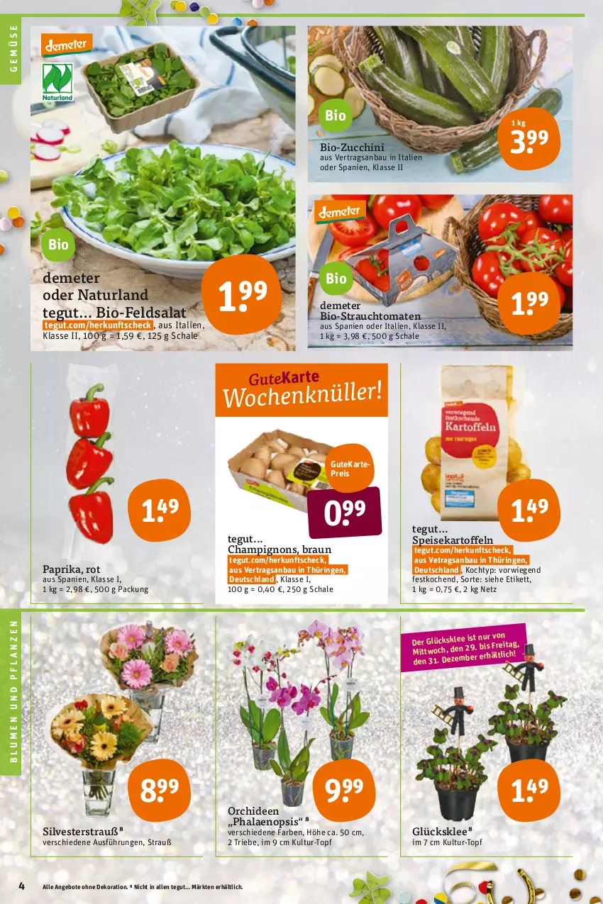 Aktueller Prospekt Tegut - Angebote der Woche - von 27.12 bis 31.12.2021 - strona 6 - produkty: angebot, angebote, Bau, bio, bio-zucchini, blume, blumen, Blumen und Pflanzen, braun, champignon, champignons, dekoration, eis, feldsalat, glücksklee, kartoffel, kartoffeln, natur, naturland, orchidee, orchideen, paprika, pflanze, pflanzen, phalaenopsis, Rauch, reis, ring, salat, Schal, Schale, speisekartoffeln, strauchtomaten, Ti, tomate, tomaten, topf, zucchini