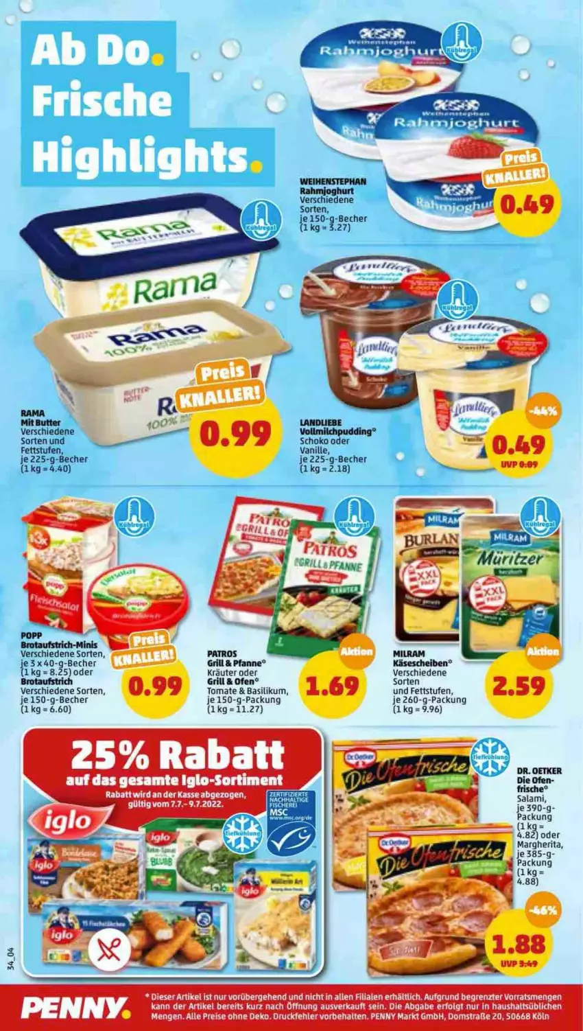 Aktueller Prospekt Penny - Prospekte - von 04.07 bis 09.07.2022 - strona 34 - produkty: aufstrich, basilikum, Becher, brot, brotaufstrich, butter, eis, grill, iglo, Käse, käsescheiben, kräuter, landliebe, LG, margherita, milram, oder kräuter, Ofen, patros, Popp, reis, schoko, Ti, tomate, vanille, ZTE