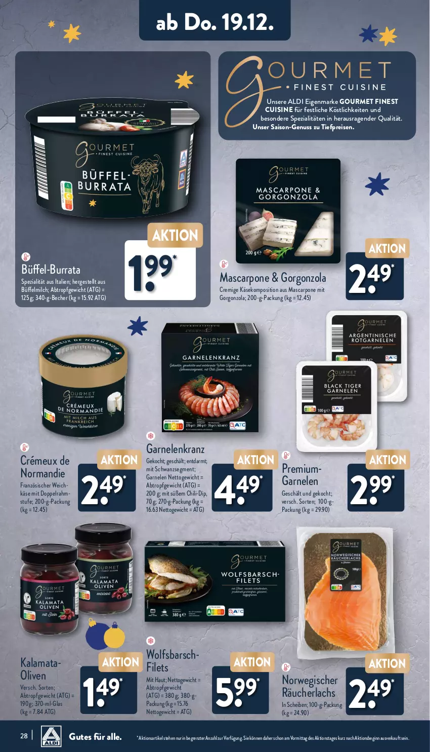 Aktueller Prospekt Aldi Nord - Von Montag - von 16.12 bis 21.12.2024 - strona 28 - produkty: aldi, Becher, Burrata, chili, dip, eis, filet, filets, garnelen, Garnelenkranz, gin, gorgonzola, Käse, Kranz, lachs, mascarpone, milch, nuss, olive, oliven, Räucherlachs, reis, rwe, Spezi, Ti, tiefpreis, wolfsbarsch, ZTE