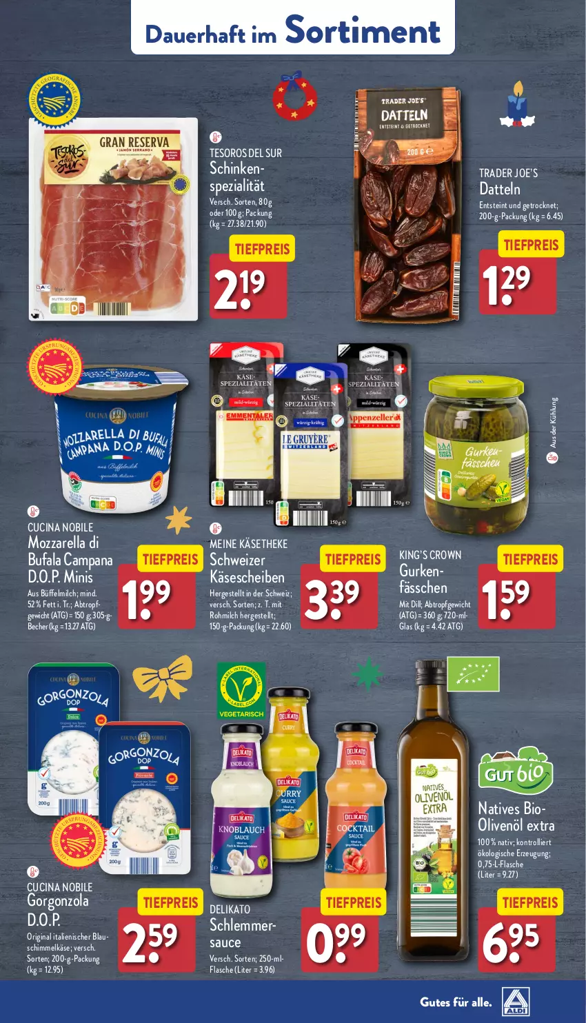 Aktueller Prospekt Aldi Nord - Von Montag - von 16.12 bis 21.12.2024 - strona 42 - produkty: auer, Becher, bio, cin, Datteln, di bufala, eis, flasche, gin, gorgonzola, gurke, gurken, Käse, käsescheiben, käsetheke, LG, milch, mozzarella, olive, oliven, olivenöl, olivenöl extra, reis, rel, sauce, schinken, schlemmersauce, Spezi, Ti, tiefpreis, trolli, ZTE