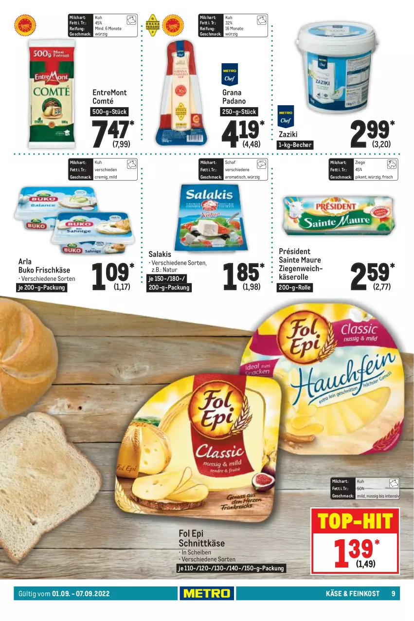 Aktueller Prospekt Metro - Food - von 01.09 bis 07.09.2022 - strona 9 - produkty: arla, arla buko, Becher, Buko, comté, feinkost, fol epi, frischkäse, grana, grana padano, Käse, mac, milch, natur, nuss, padano, Rana, salakis, schnittkäse, Ti, tisch, top-hit, weichkäse, zaziki