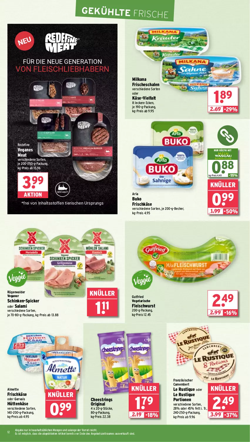 Aktueller Prospekt Wasgau - von 03.02 bis 08.02.2025 - strona 12 - produkty: almette, angebot, arla, Becher, Buko, camembert, eis, fleisch, fleischwurst, frischkäse, gervais, gin, gutfried, Käse, Le Rustique, Mett, milka, milkana, reis, ring, rügenwalder, salami, Schal, Schale, schinken, String, Ti, Vegeta, wurst