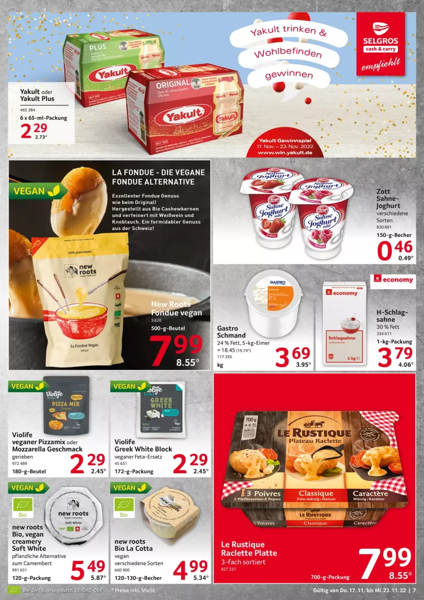 Aktueller Prospekt Selgros - Food - von 17.11 bis 23.11.2022 - strona 7 - produkty: arla, Becher, beutel, bio, camembert, Cashew, cashewkerne, eimer, elle, ente, feta, Fondue, gin, knoblauch, Le Rustique, mac, mam, miele, mozzarella, nuss, pfeffer, pizza, rel, sahne, schmand, Ti, wein, Weißwein