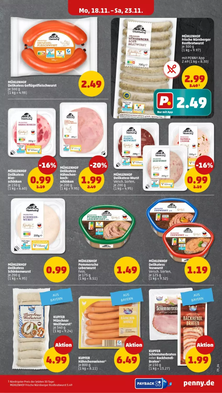 Aktueller Prospekt Penny - Prospekte - von 18.11 bis 23.11.2024 - strona 9 - produkty: Backhendl, Berger, braten, bratwurst, eis, elle, fleisch, fleischwurst, Geflügel, hahnchen, Hendl, jagdwurst, leberwurst, nürnberger, Pommersche, reis, rostbratwurst, schinken, tee, teewurst, Ti, tuc, wiener, wurst, ZTE