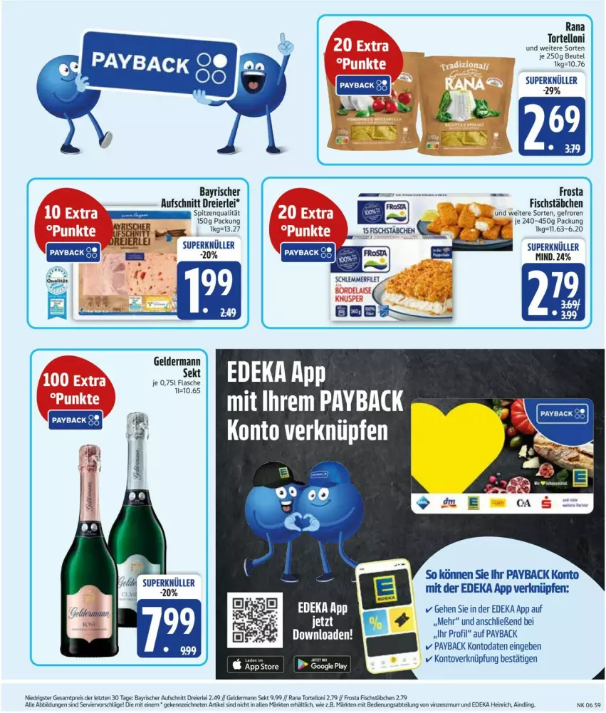 Aktueller Prospekt Edeka - Prospekte - von 03.02 bis 08.02.2025 - strona 11 - produkty: aufschnitt, beutel, deka, eier, fisch, fischstäbchen, flasche, frosta, geldermann, payback, Rana, sekt, spitzenqualität, Ti, torte, tortelloni, ZTE