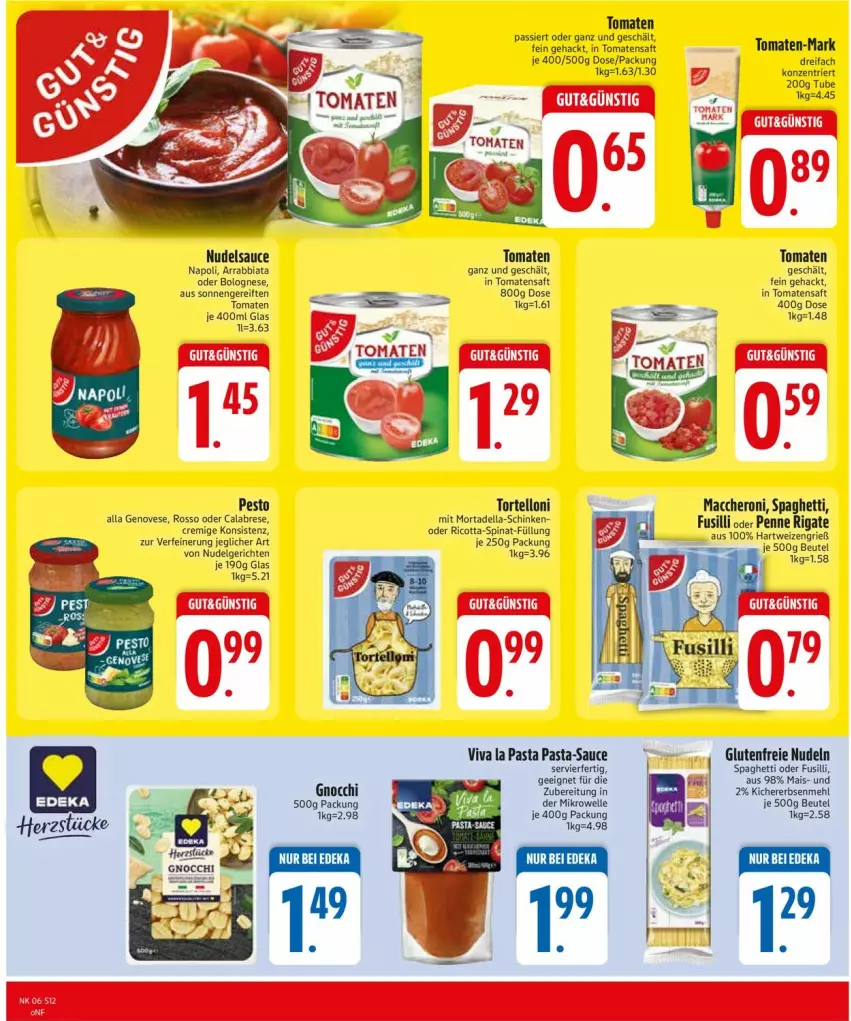 Aktueller Prospekt Edeka - Prospekte - von 03.02 bis 08.02.2025 - strona 14 - produkty: ACC, arrabbiata, beutel, bolognese, deka, dell, elle, erbsen, fusilli, genovese, gnocchi, hartweizen, hero, kichererbsen, LG, mac, mais, mehl, mikrowelle, mortadella, nudel, Nudelgericht, nudeln, pasta, pasta-sauce, penne, penne rigate, pesto, ricotta, saft, sauce, schinken, spaghetti, spinat, Ti, tomate, tomaten, Tomatensaft, torte, tortelloni