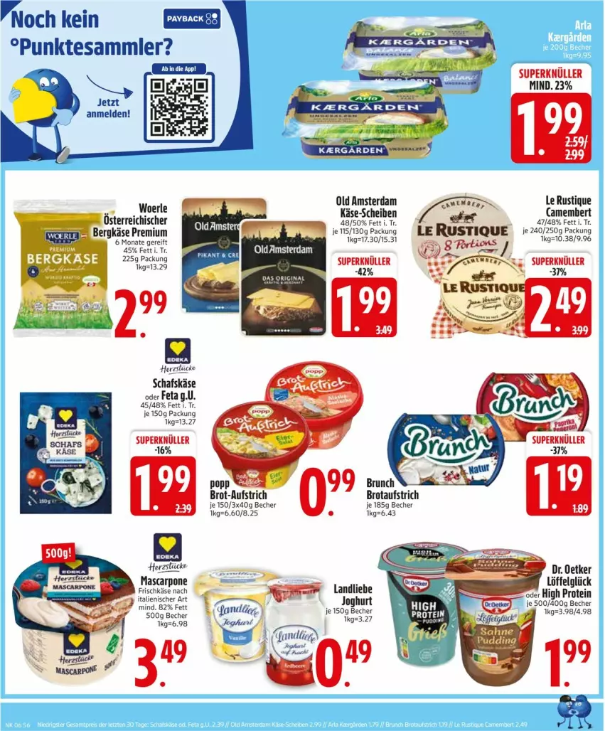 Aktueller Prospekt Edeka - Prospekte - von 03.02 bis 08.02.2025 - strona 8 - produkty: aufstrich, Becher, Bergkäse, bergkase, brot, brotaufstrich, camembert, Dr. Oetker, feta, frischkäse, joghur, joghurt, Käse, landliebe, Le Rustique, LG, Löffel, mascarpone, Old Amsterdam, pudding, sac, schafskäse, tesa, Ti