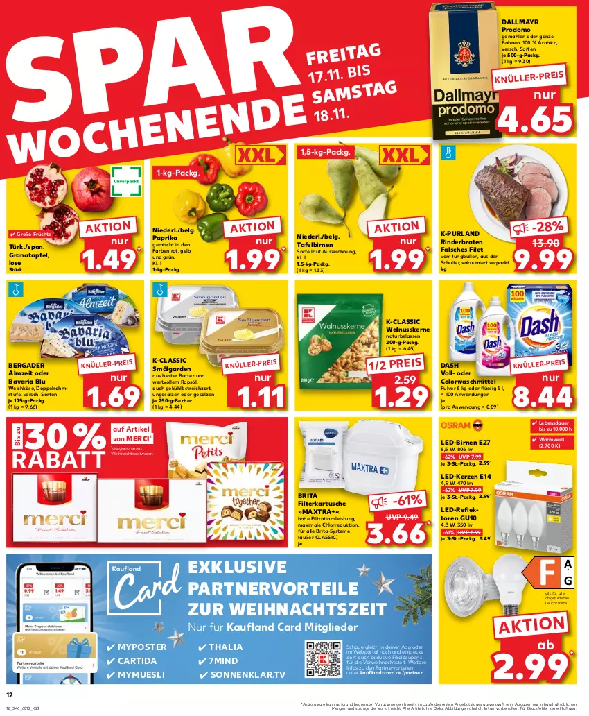 Aktueller Prospekt Kaufland - Prospekt - von 16.11 bis 22.11.2023 - strona 12 - produkty: angebot, apfel, auer, bavaria blu, Becher, bergader, Birnen, bohne, bohnen, braten, brita, butter, colorwaschmittel, coupon, coupons, dallmayr, dallmayr prodomo, decke, doppelrahmstufe, eis, Falsches Filet, filet, früchte, grana, granatapfel, jungbullen, Käse, kerze, LED-Kerze, leuchtmittel, LG, Maxtra, merci, natur, nuss, paprika, prodomo, purland, Rana, rapsöl, reis, Ria, rind, rinder, rinderbraten, rwe, salz, Streichzart, tafelbirnen, Ti, walnuss, walnusskerne, waschmittel, weichkäse, ZTE