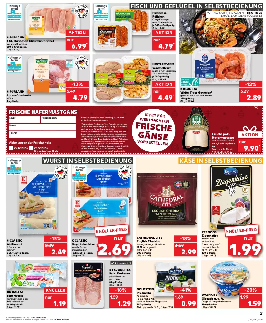 Aktueller Prospekt Kaufland - Prospekt - von 16.11 bis 22.11.2023 - strona 21 - produkty: angebot, angebote, apfel, auer, Becher, brustfilet, cheddar, curry, doppelrahmstufe, eis, erde, filet, fisch, garnelen, geback, Geflügel, gin, goldsteig, hafer, hartkäse, Kalbsleber, Kalbsleberwurst, Käse, ketchup, krakauer, leberkäs, leberkäse, leberwurst, LG, minutenschnitzel, obazda, Ofen, pasta, purland, pute, Schal, Schale, schnittkäse, schnitzel, spitzenqualität, telefon, Ti, tisch, tzatziki, uhr, Weißwurst, wurst, wurst in selbstbedienung, ziegenkäse, zwiebel