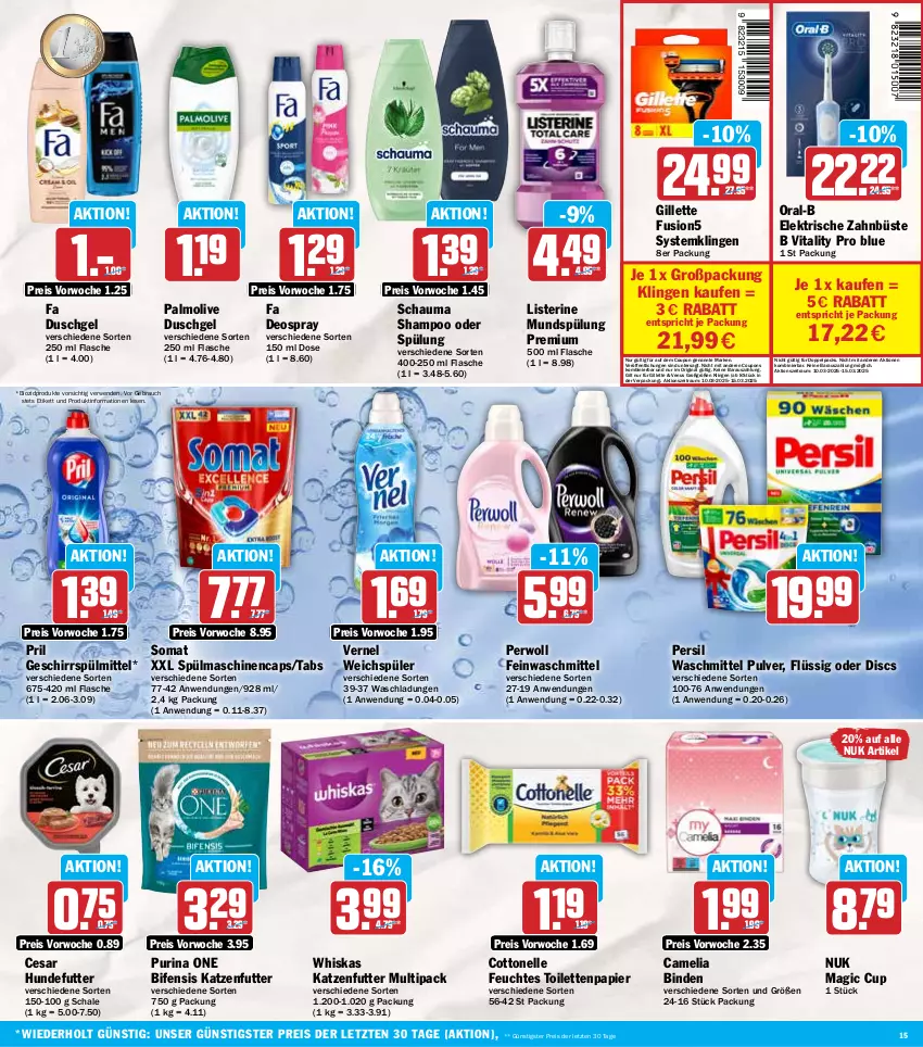 Aktueller Prospekt Hit - Wochenprospekt - von 10.03 bis 15.03.2025 - strona 15 - produkty: binden, bio, biozidprodukte, camelia, Cap, cottonelle, coupon, coupons, deo, deospray, duschgel, eis, elle, fa duschgel, feinwaschmittel, feuchtes toilettenpapier, flasche, fusion5, geschirr, geschirrspülmittel, gillette, gin, katzenfutter, listerine, mundspülung, nuk, olive, oral-b, palmolive, papier, persil, persil waschmittel, perwoll, pril, purina, Rauch, reis, rwe, Schal, Schale, schauma, schauma shampoo, shampoo, shampoo oder spülung, somat, spülmaschinen, spülmittel, spülung, Systemklingen, Ti, toilettenpapier, venus, vernel, vita, vitality, waschmittel, weichspüler, whiskas, ZTE