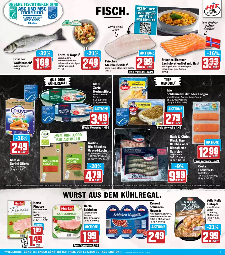 Aktueller Prospekt Hit - Wochenprospekt - von 10.03 bis 15.03.2025 - strona 7 - produkty: aqua, aus dem kühlregal, Becher, bio, braten, dressing, eintopf, eintöpfe, eis, elle, filegro, filet, filets, finesse, fisch, fische, Fischer, fischtheke, fleisch, forelle, frischfisch, früchte, garnelen, hering, Herings, heringsfilets, herta, herta finesse, ideal zum braten, iglo, katenschinken, kräuter, kräutern, kühlregal, lachs, lachsfilet, lachsfilets, lack, mac, meeresfrüchte, merl, natur, regal, reinert, reis, rel, ring, rwe, Schere, schinken, schlemmer-filet, Steinbeißer, Steinbeißerfilet, Ti, topf, wolfsbarsch, würfel, wurst, ZTE