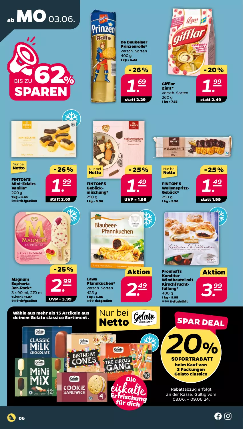 Aktueller Prospekt Netto - Woche 23 - von 03.06 bis 08.06.2024 - strona 6 - produkty: beutel, classico, de beukelaer, eis, elle, frucht, gebäckmischung, kirsch, kuchen, LG, magnum, Pfannkuchen, prinzenrolle, Ria, sofortrabatt, Spritzgebäck, Ti, vanille, Windbeutel