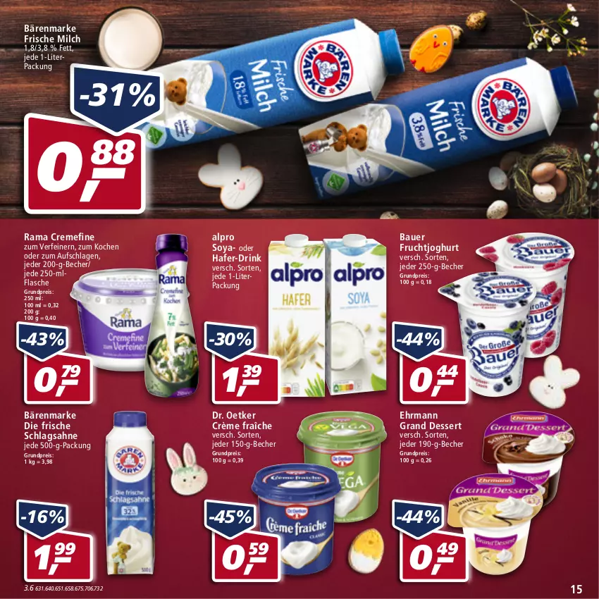 Aktueller Prospekt Real - von 11.04 bis 16.04.2022 - strona 15 - produkty: alpro, auer, bärenmarke, Bau, Bauer, Becher, creme, crème fraîche, dessert, Dr. Oetker, drink, ehrmann, Ehrmann Grand Dessert, eis, flasche, frische milch, frucht, fruchtjoghurt, hafer, joghur, joghurt, milch, rama, rama cremefine, reis, sahne, schlagsahne, soya