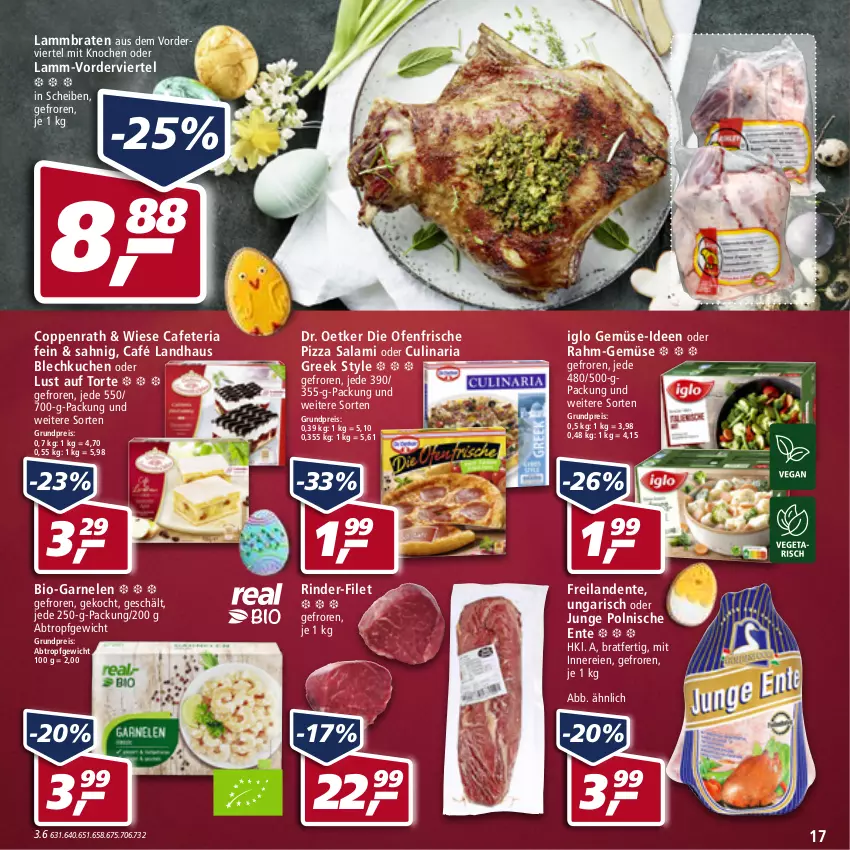 Aktueller Prospekt Real - von 11.04 bis 16.04.2022 - strona 17 - produkty: bio, braten, Café Landhaus, coppenrath, culinaria, die ofenfrische, Dr. Oetker, eis, ente, filet, garnelen, iglo, kuchen, lamm, Lust auf Torte, Ofen, pizza, rahm-gemüse, reis, Ria, rind, rinder, salami, Ti, torte