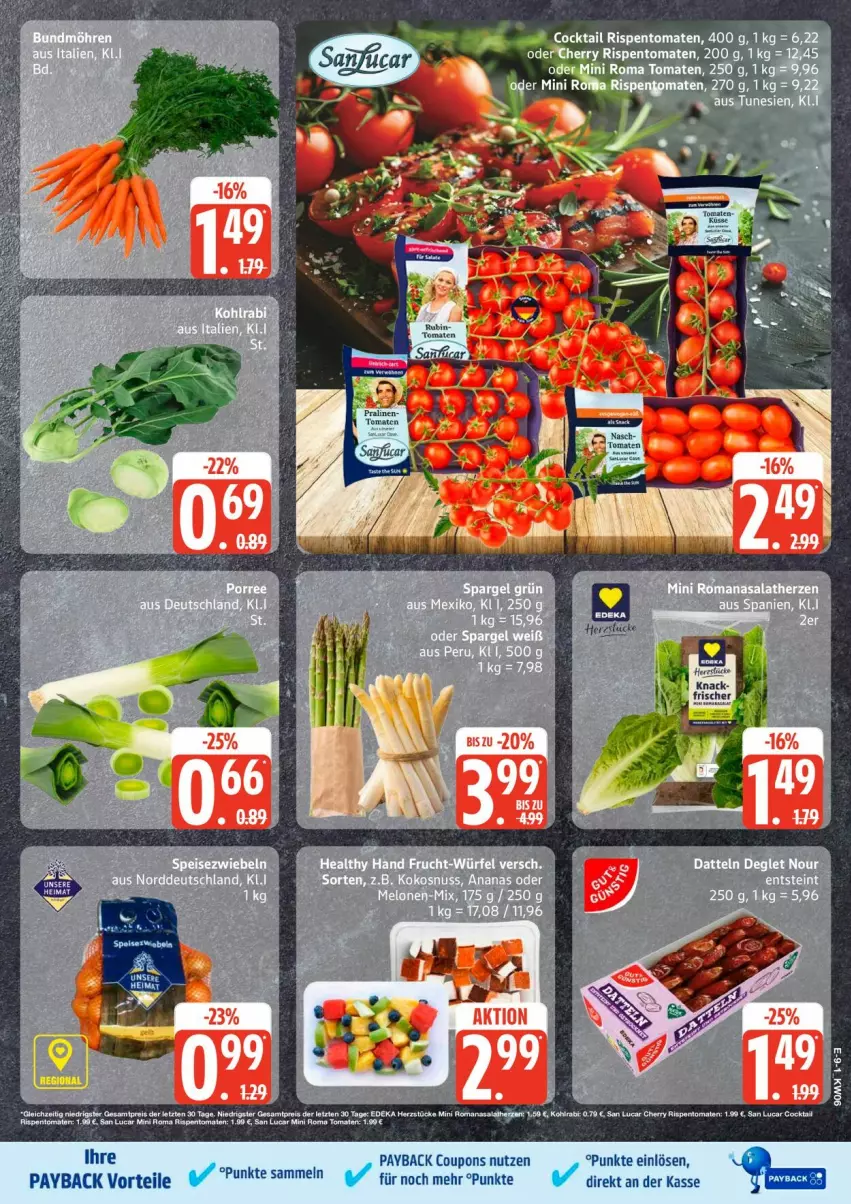 Aktueller Prospekt Edeka - Prospekte - von 02.02 bis 07.02.2026 - strona 9 - produkty: ananas, cocktail, coupon, coupons, Datteln, nuss, payback, rispentomaten, tomate, tomaten