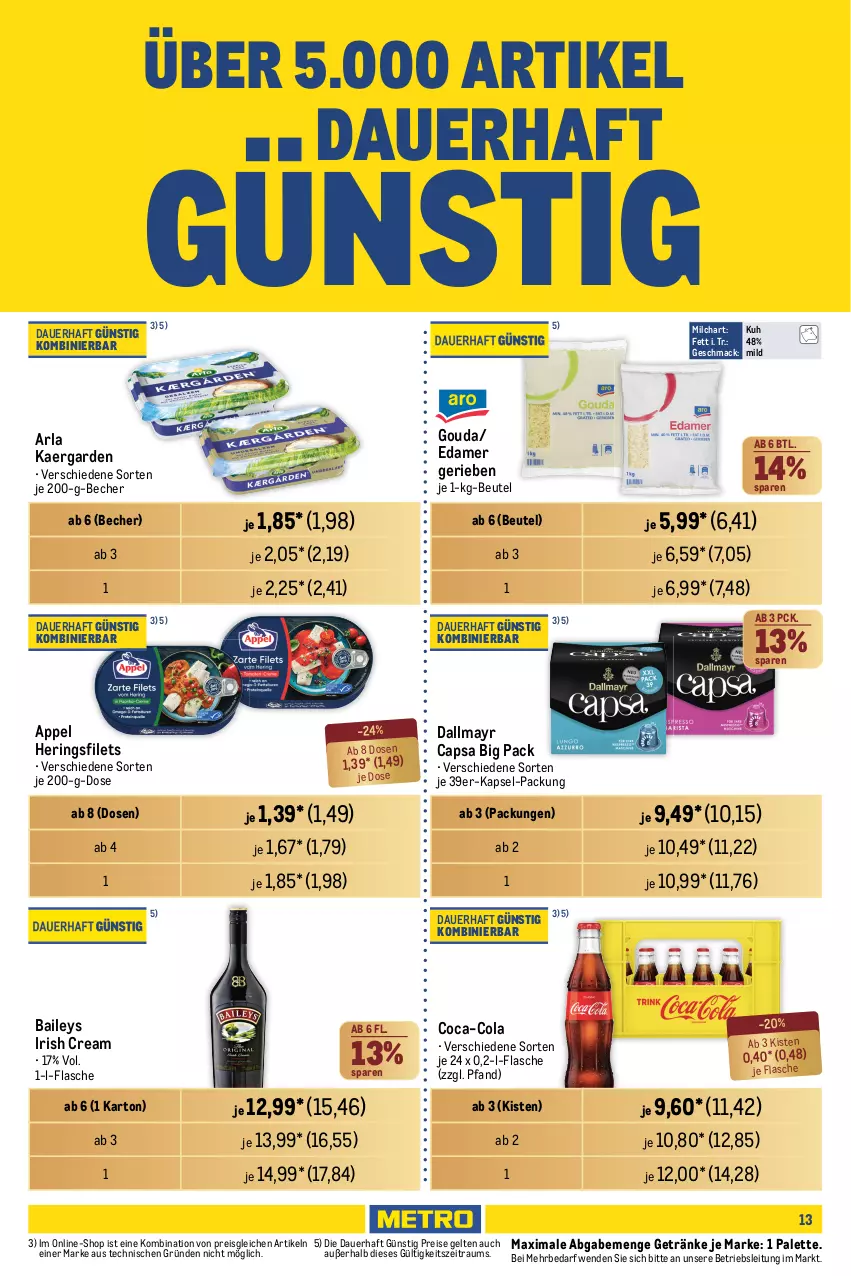 Aktueller Prospekt Metro - Food-NonFood - von 31.10 bis 13.11.2024 - strona 13 - produkty: antipasti, arla, asti, auer, baileys, Bau, Bauer, Becher, beutel, braun, Cap, coca-cola, cola, coupon, dallmayr, dallmayr capsa, dessert, edamer, ehrmann, Ehrmann Grand Dessert, eier, eis, elle, ferrero, filet, filets, flasche, frische milch, frucht, fruchtjoghurt, getränk, getränke, gnocchi, gouda, hering, Herings, heringsfilets, Innocent, irish cream, joghur, joghurt, Kinder, kinder pingui, kühlmann, mac, milch, Milchschnitte, molkereiprodukte, Palette, pingui, reis, ring, Schal, Schale, smoothie, Ti, weihenstephan