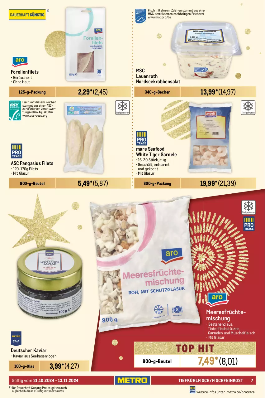 Aktueller Prospekt Metro - Food-NonFood - von 31.10 bis 13.11.2024 - strona 7 - produkty: Abtei, angebot, angebote, aqua, auer, Becher, beutel, eis, elle, feinkost, filet, filets, fisch, fische, Fischer, Fischfeinkost, fleisch, forelle, frischfisch, früchte, garnelen, hipp, küche, Küchen, meeresfrüchte, Metro, Nordsee, Pangasius, reis, rel, Rotbarsch, rotbarschfilet, salat, Schal, Schale, Schere, Ti, Wild