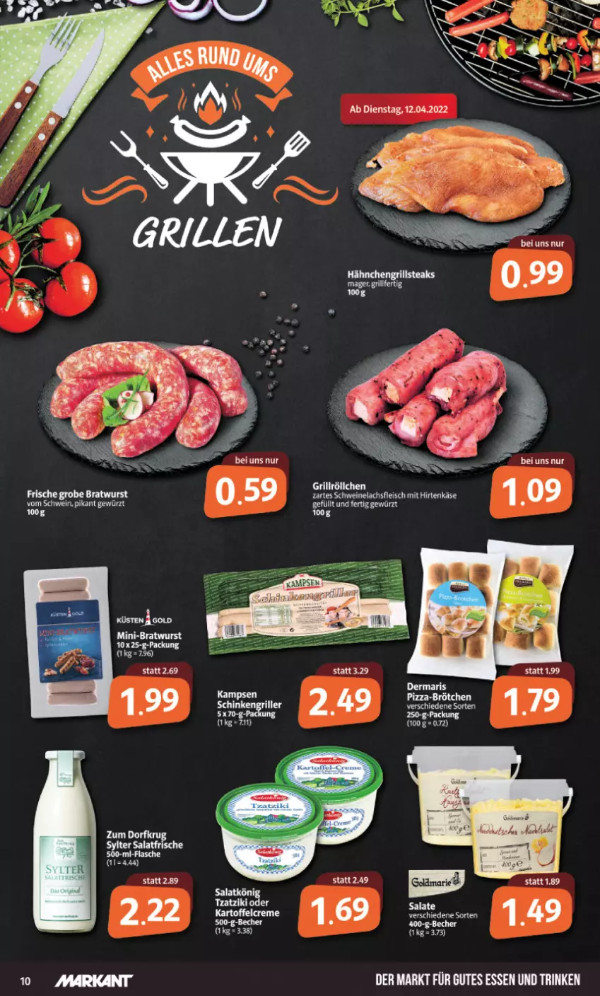 Aktueller Prospekt Markant - Prospekte - von 11.04 bis 16.04.2022 - strona 10 - produkty: Becher, bratwurst, creme, eis, flasche, fleisch, grill, gutes essen, hirtenkäse, kartoffel, Käse, lachs, salat, salate, schinken, Schinkengriller, schwein, schweine, Schweinelachs, steak, steaks, Sylter, Ti, wein, weine, wurst