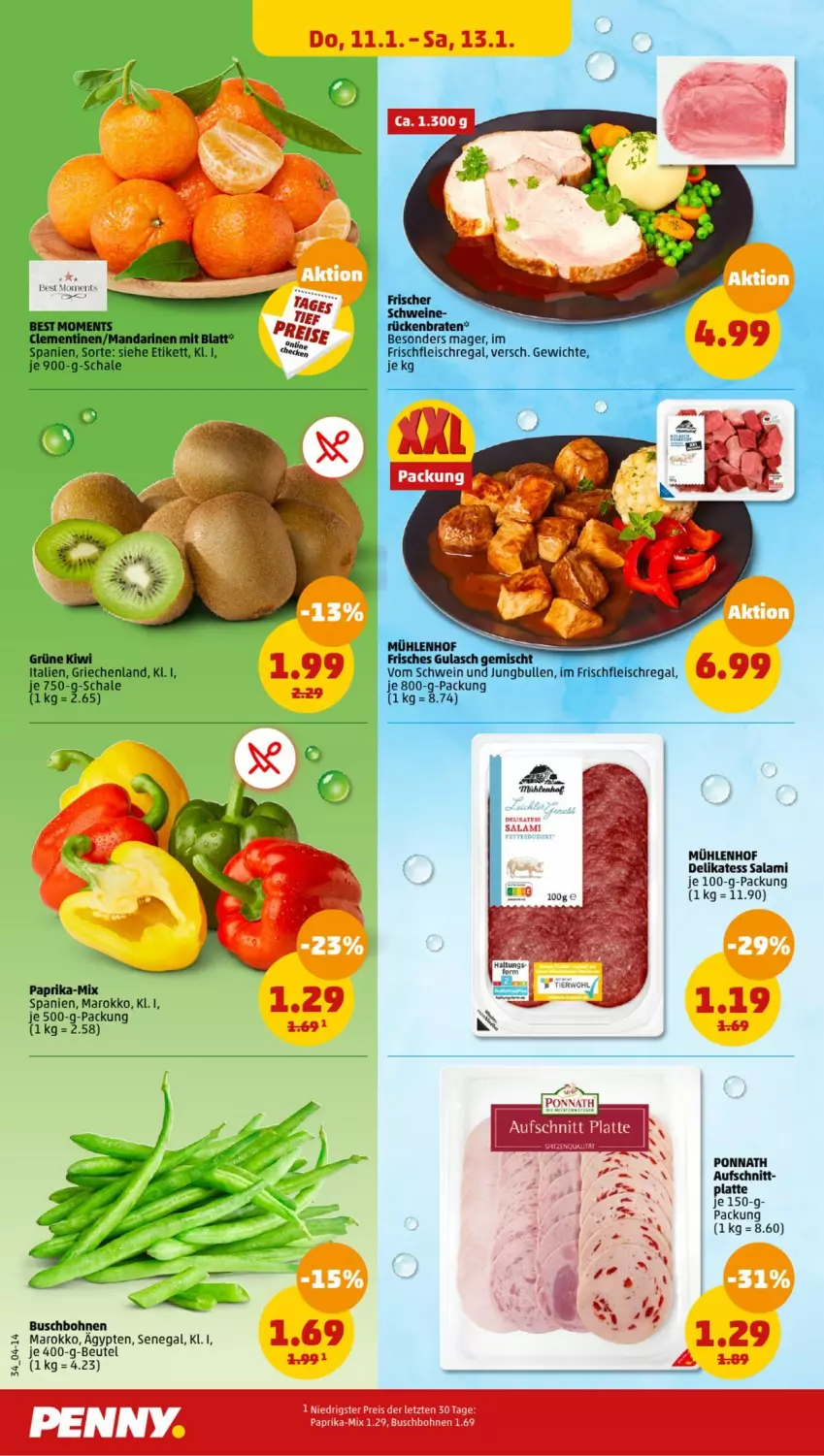 Aktueller Prospekt Penny - Prospekte - von 08.01 bis 13.01.2024 - strona 34 - produkty: aufschnitt, beutel, bohne, bohnen, braten, Buschbohnen, clementinen, eis, fleisch, gulasch, jungbullen, kiwi, mandarine, mandarinen, paprika, ponnath, regal, reis, Rückenbraten, salami, Schal, Schale, schwein, schweine, Ti, wein, weine, ZTE