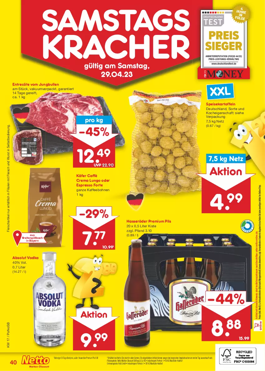 Aktueller Prospekt Netto Marken-Discount - Filial-Angebote - von 24.04 bis 29.04.2023 - strona 40 - produkty: Absolut Vodka, angebot, angebote, bestpreis, bohne, bohnen, Brei, caffè crema, discount, eis, entrecôte, espresso, fleisch, hasseröder, Holz, jungbullen, käfer, kaffee, kaffeebohnen, kartoffel, kartoffeln, kracher, lungo, marken-discount, ndk, oder espresso, pils, premium pils, reis, speisekartoffeln, Ti, vodka, wurst, wurst in selbstbedienung, ZTE