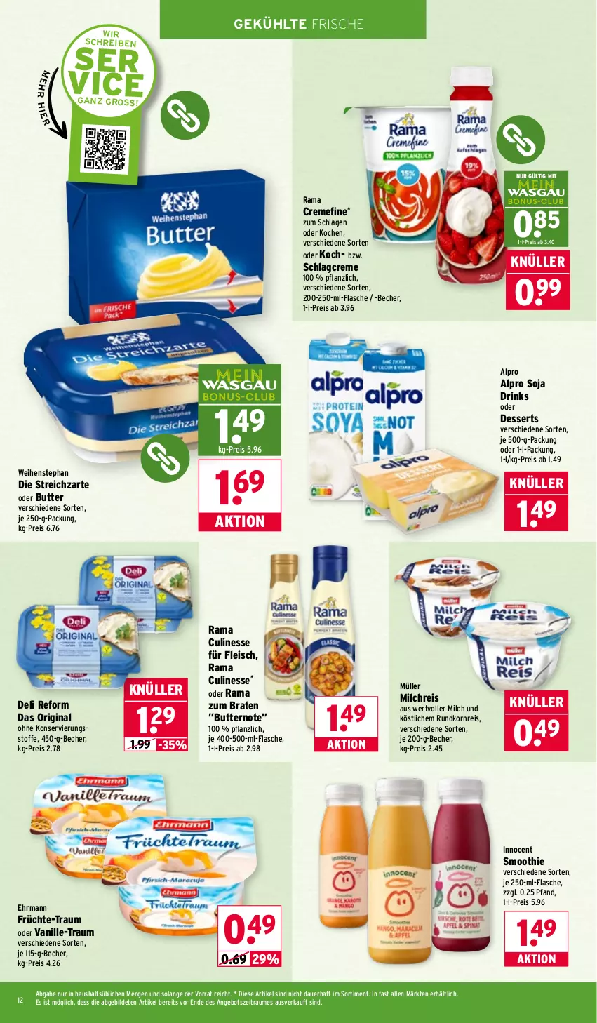 Aktueller Prospekt Wasgau - von 02.02 bis 07.02.2026 - strona 12 - produkty: alpro, angebot, auer, Becher, braten, butter, creme, culinesse, deli reform, dessert, desserts, drink, drinks, ehrmann, eis, flasche, fleisch, früchte, gin, Innocent, je 250-g-packung, korn, milch, milchreis, Müller, ndk, rama, Rama Culinesse, reis, smoothie, soja, Streichzart, Ti, vanille, weihenstephan