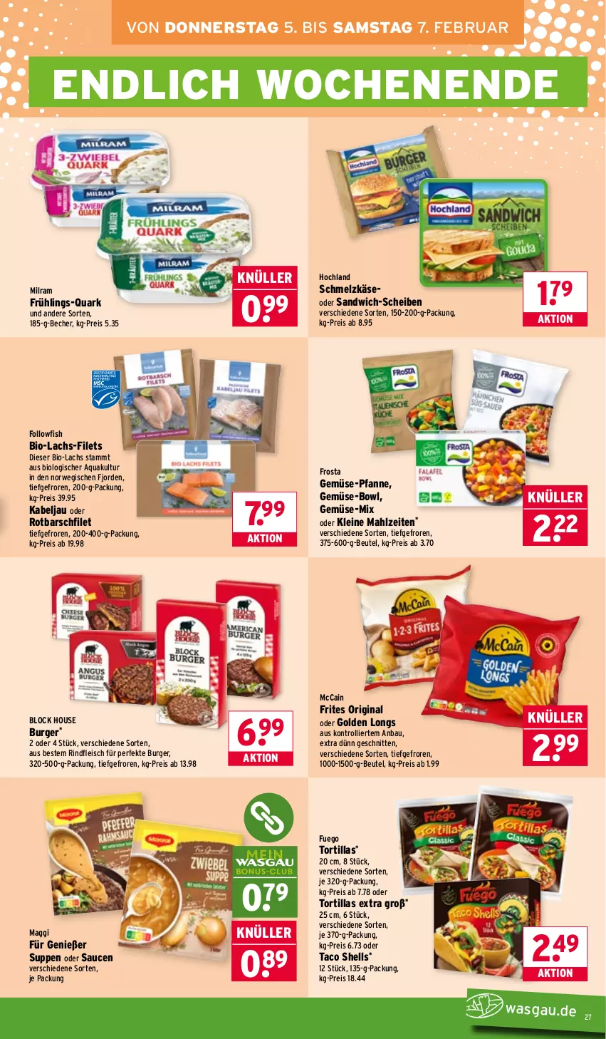 Aktueller Prospekt Wasgau - von 02.02 bis 07.02.2026 - strona 27 - produkty: aqua, Bau, Becher, beutel, bio, burger, eis, filet, filets, fleisch, followfish, frosta, gemüse-pfanne, gin, Golden Longs, hochland, Käse, lachs, leine, maggi, mccain, milram, pfanne, quark, reis, rind, rindfleisch, Rotbarsch, rotbarschfilet, rwe, sandwich, sandwich-scheiben, sauce, saucen, Schmelzkäse, schnitten, suppe, suppen, Taco Shells, Ti, tortilla, tortillas, trolli