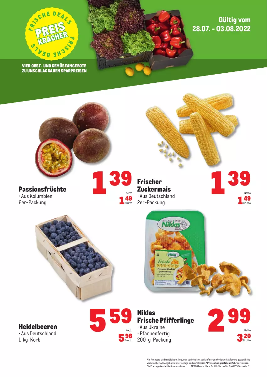 Aktueller Prospekt Metro - Obst & Gemüse Frischepreise - von 28.07 bis 03.08.2022 - strona 1 - produkty: abholpreise, angebot, angebote, beere, beeren, brut, eis, früchte, heidelbeere, heidelbeeren, ilag, korb, mais, Metro, obst, pfanne, pfannen, Pfifferlinge, Rauch, reis, rwe, Ti, und gemüse, zucker, zuckermais