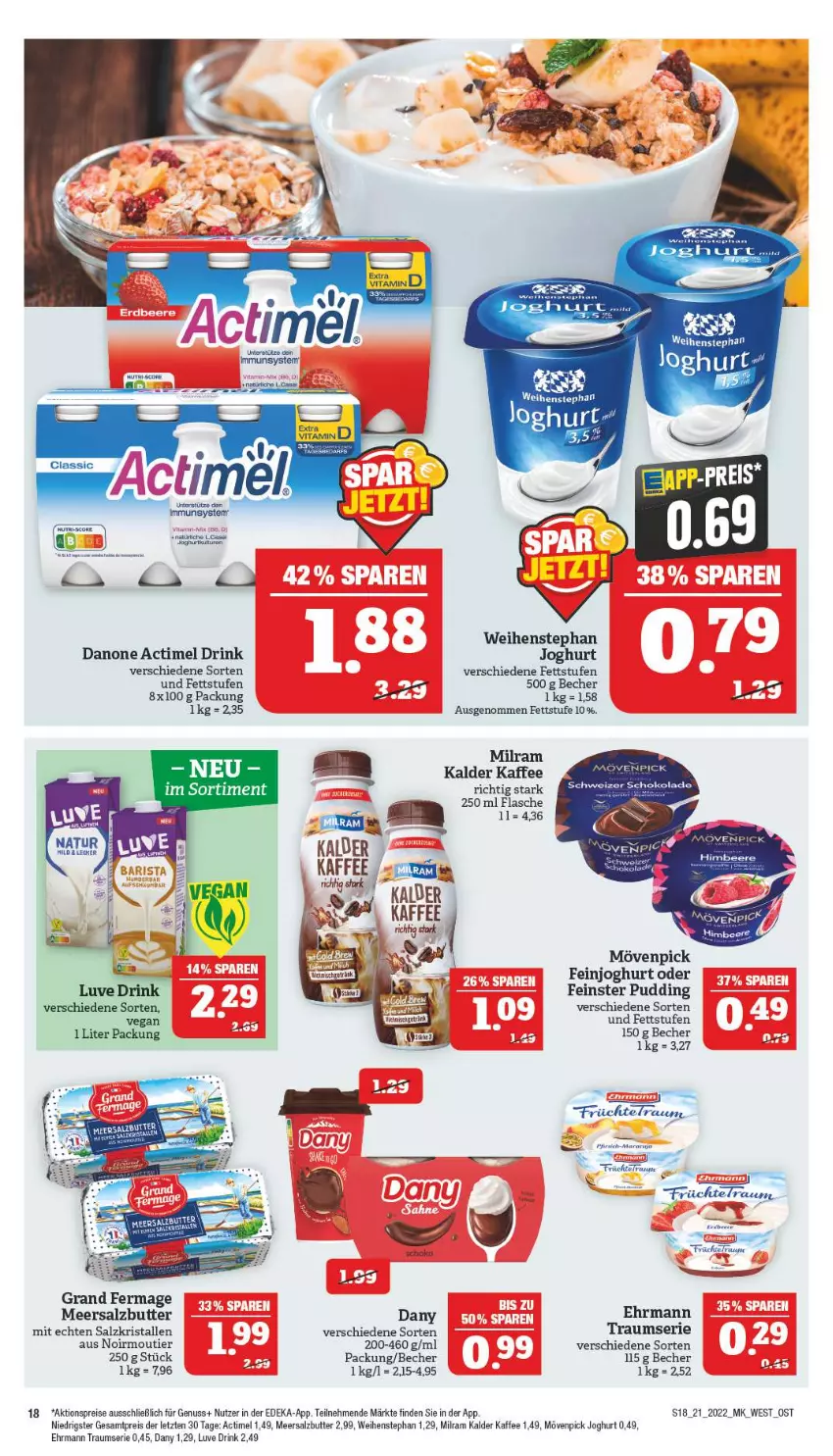 Aktueller Prospekt Marktkauf - Prospekt - von 22.05 bis 28.05.2022 - strona 18 - produkty: actimel, actimel drink, aktionspreis, Becher, beere, butter, danone, danone actimel drink, Dany, deka, drink, ehrmann, eis, feinjoghurt, früchte, GPS, himbeer, himbeere, joghur, joghurt, kaffee, meersalz, Meersalzbutter, milram, mövenpick, natur, nuss, pudding, reis, salz, Ti, weihenstephan, ZTE