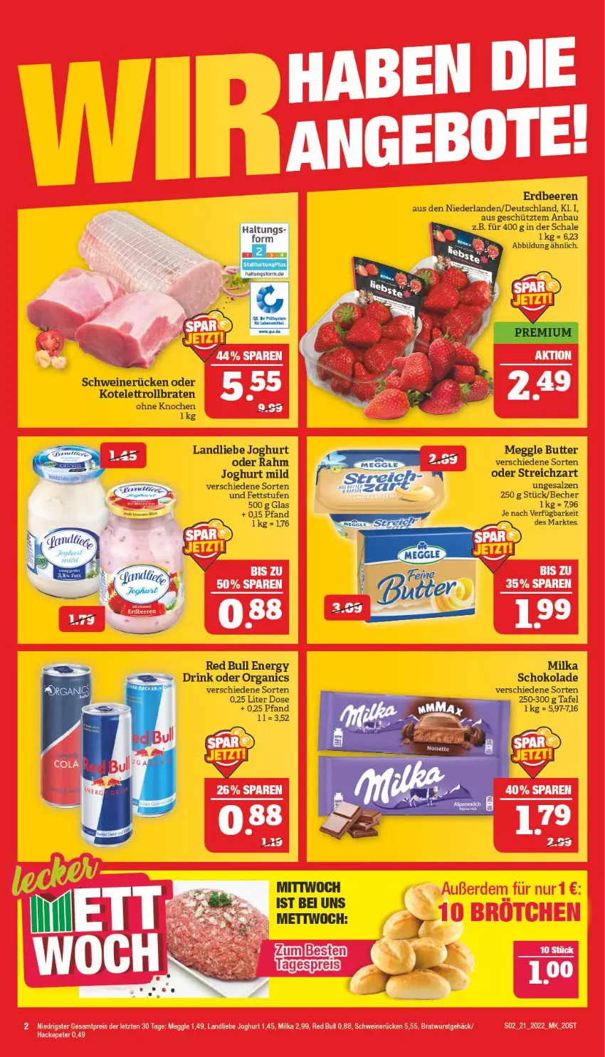 Aktueller Prospekt Marktkauf - Prospekt - von 22.05 bis 28.05.2022 - strona 2 - produkty: Bau, Becher, beere, beeren, braten, butter, drink, erdbeere, erdbeeren, joghur, joghurt, joghurt mild, kotelett, landliebe, landliebe joghurt, LG, meggle, milka, red bull, rollbraten, salz, Schal, Schale, schoko, schokolade, schwein, schweine, schweinerücken, Streichzart, wein, weine, ZTE