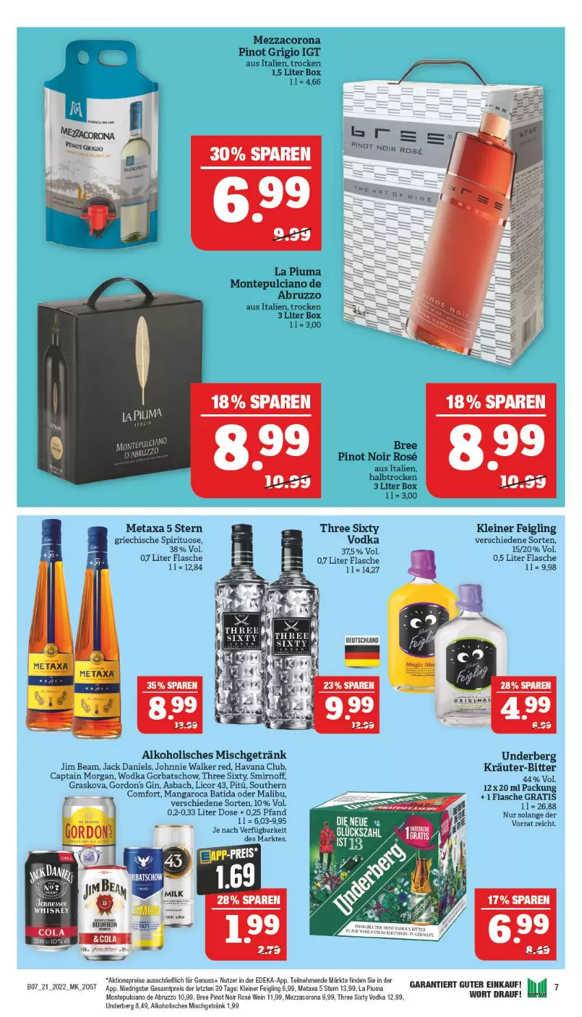 Aktueller Prospekt Marktkauf - Prospekt - von 22.05 bis 28.05.2022 - strona 47 - produkty: aktionspreis, alkohol, batida, bree, Cap, captain morgan, cola, corona, deka, eis, flasche, getränk, gin, Gorbatschow, gordon, gordon's, Havana Club, jack daniel, jack daniels, jim beam, johnnie walker, kleiner feigling, kräuter, leine, licor, licor 43, Malibu, mangaroca, Metaxa, mezzacorona, monte, Montepulciano, nuss, Pinot, pinot grigio, pinot noir, reis, smirnoff, Southern Comfort, Three Sixty, Ti, underberg, vodka, wein, wodka, ZTE