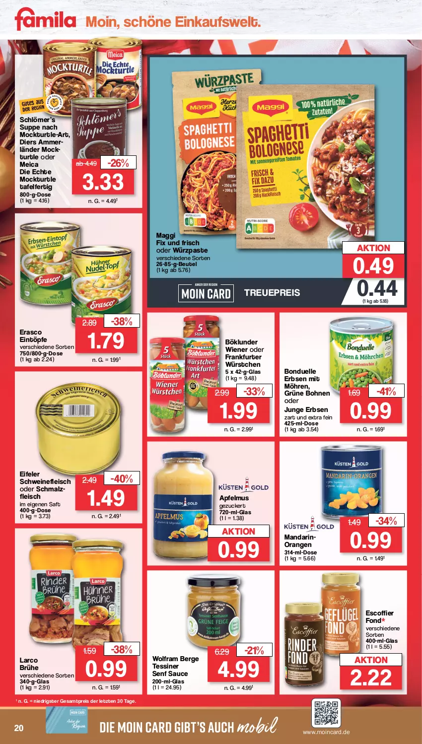 Aktueller Prospekt Famila - Prospekte - von 28.11 bis 03.12.2022 - strona 20 - produkty: ammerländer, apfel, apfelmus, beutel, bohne, bohnen, böklunder, bonduelle, Brühe, eintöpfe, eis, elle, erasco, erbsen, fleisch, frankfurter, grüne bohnen, junge erbsen, maggi, maggi fix, malz, meica, merl, möhren, orange, orangen, reis, saft, sauce, Schmalz, schwein, schweine, schweinefleisch, senf, suppe, Ti, wein, weine, wiener, würstchen, ZTE, zucker