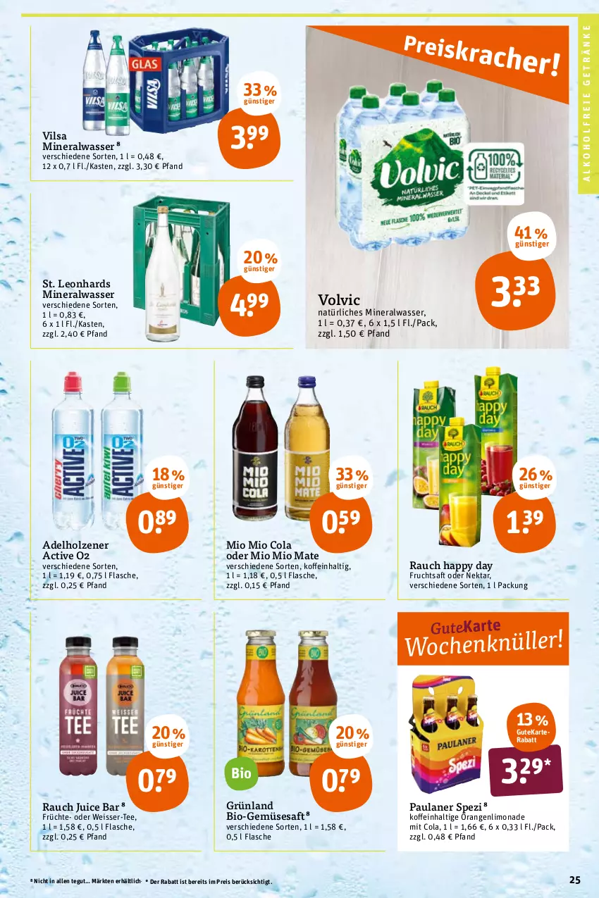 Aktueller Prospekt Tegut - Angebote der Woche - von 21.02 bis 26.02.2022 - strona 27 - produkty: adelholzener, alkohol, alkoholfreie getränke, Alwa, bio, Bio-Gemüse, cola, eis, flasche, frucht, früchte, fruchtsaft, getränk, getränke, Happy Day, Holz, limo, limonade, mineralwasser, Mio Mio, natürliches mineralwasser, Nektar, orange, orangen, Paula, paulaner, Rauch, reis, saft, Spezi, tee, Ti, vilsa, volvic, volvic natürliches, wasser