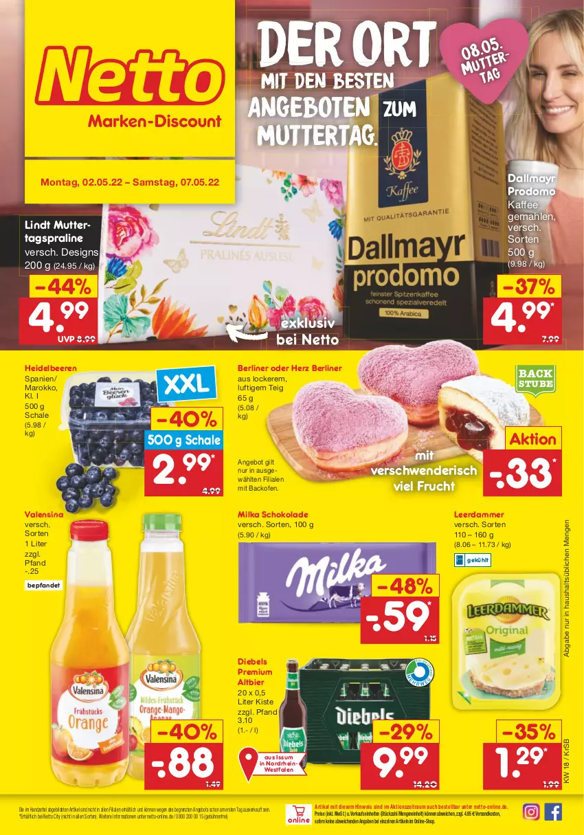 Aktueller Prospekt Netto Marken-Discount - Filial-Angebote - von 02.05 bis 07.05.2022 - strona 1 - produkty: angebot, angebote, backofen, beere, beeren, berliner, bier, dallmayr, dallmayr prodomo, diebels, eis, frucht, heidelbeere, heidelbeeren, kaffee, leerdammer, lindt, milka, milka schokolade, ndk, Ofen, prodomo, reis, Schal, Schale, schoko, schokolade, stube, Ti, valensina, ZTE