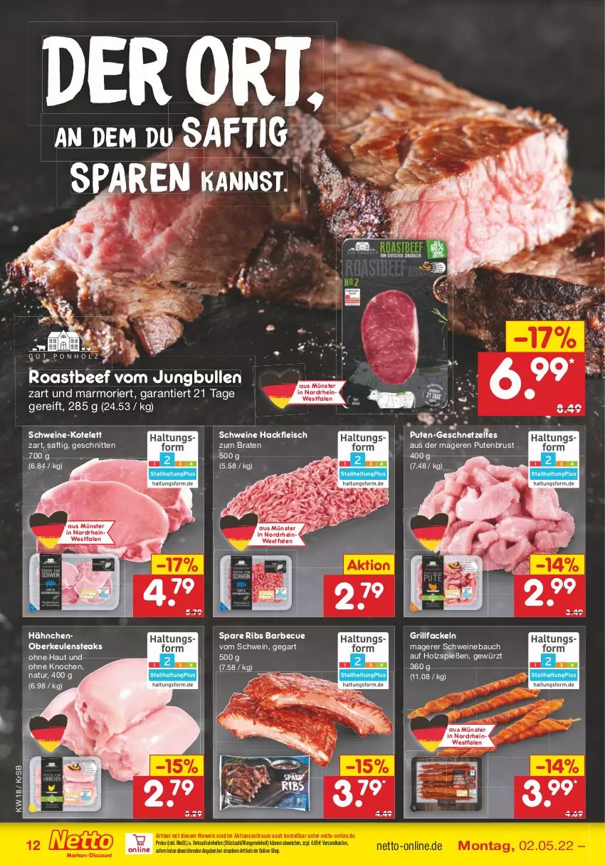 Aktueller Prospekt Netto Marken-Discount - Filial-Angebote - von 02.05 bis 07.05.2022 - strona 12 - produkty: barbecue, Bau, beef, braten, eis, fleisch, geschnetzeltes, gewürz, grill, grillfackeln, hackfleisch, Holz, jungbullen, kotelett, natur, ndk, pute, putenbrust, reis, roastbeef, saft, schnitten, schwein, schweine, Schweinebauch, spare ribs, steak, steaks, Ti, wein, weine, Zelt