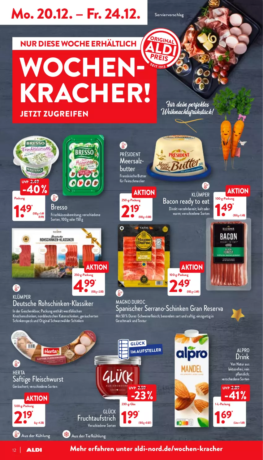 Aktueller Prospekt Aldi Nord - Aldi-Aktuell - von 20.12 bis 24.12.2021 - strona 12 - produkty: aldi, alpro, aufstrich, aus der tiefkühlung, bacon, bresso, butter, drink, eis, elle, feinschmecker, fleisch, fleischwurst, frischkäse, frischkäsezubereitung, frucht, Geschenkbox, gin, herta, Käse, katenschinken, kracher, mac, meersalz, Meersalzbutter, natur, reifen, rohschinken, saft, salz, schinken, schinkenspeck, schwarzwälder schinken, schwein, schweine, schweinefleisch, serrano, Speck, teller, Ti, wein, weine, wurst