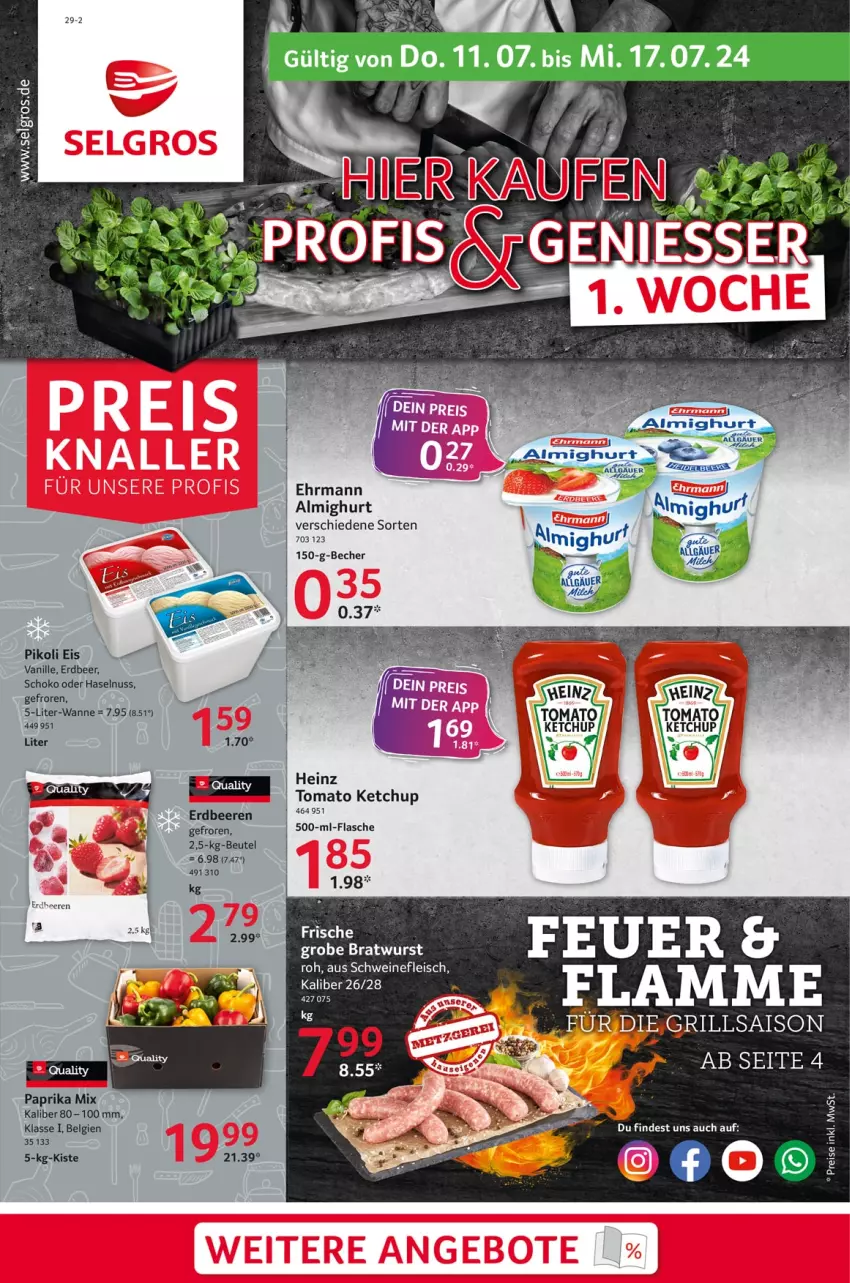 Aktueller Prospekt Selgros - Food - von 11.07 bis 17.07.2024 - strona 1 - produkty: almighur, almighurt, Becher, beere, beeren, beutel, ehrmann, ehrmann almighurt, eis, erdbeere, erdbeeren, flasche, fleisch, haselnuss, ketchup, lamm, LG, nuss, paprika, paprika mix, schoko, schwein, schweine, schweinefleisch, tomato ketchup, vanille, Wanne, wein, weine