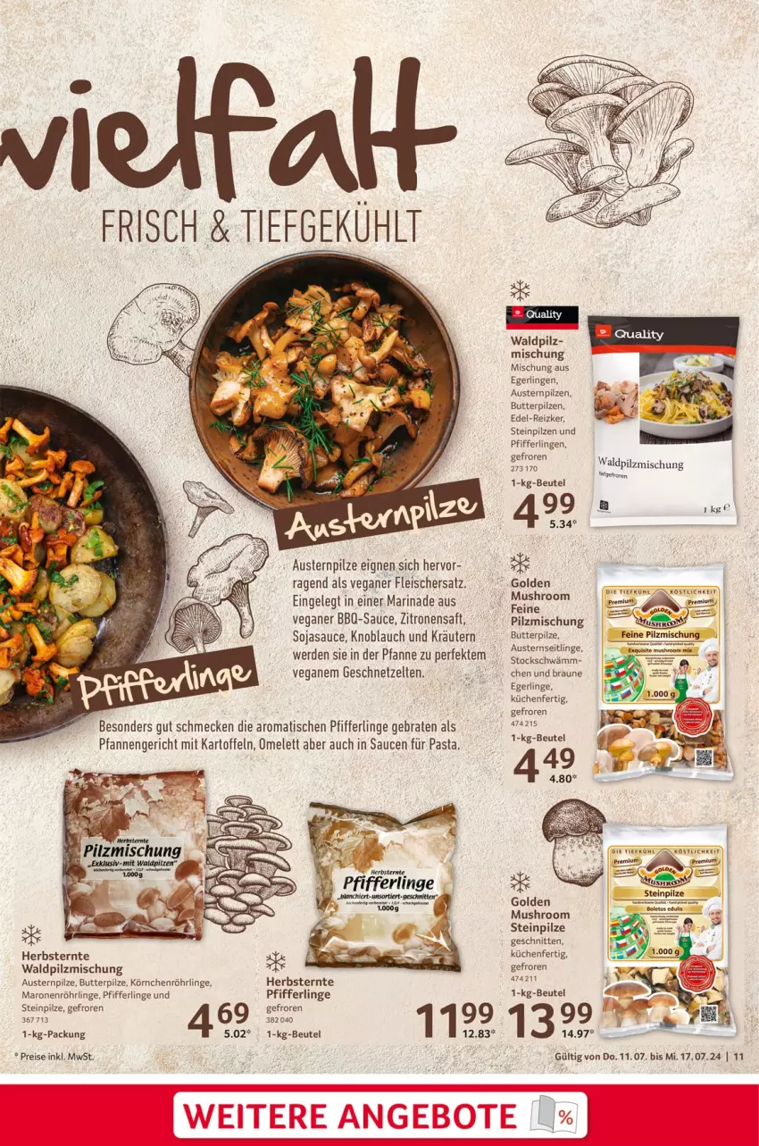 Aktueller Prospekt Selgros - Food - von 11.07 bis 17.07.2024 - strona 11 - produkty: aust, Austern, bbq-sauce, beutel, braten, braun, butter, eis, erde, fleisch, kartoffel, kartoffeln, knoblauch, Kraut, küche, Küchen, marinade, pasta, pfanne, pfannen, Pfifferlinge, pilze, Pilzmischung, reis, saft, sauce, saucen, schnitten, soja, sojasauce, Steinpilze, Ti, tisch, uhr, Zelt, zitrone, zitronen, zitronensaft