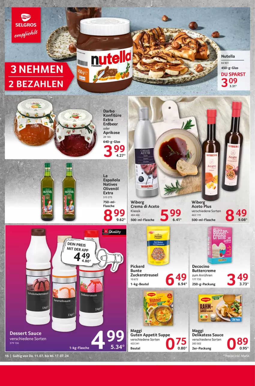 Aktueller Prospekt Selgros - Food - von 11.07 bis 17.07.2024 - strona 16 - produkty: aceto, aprikose, beutel, butter, cin, creme, darbo, delikatess sauce, dessert, flasche, konfitüre, konfitüre extra, maggi, natives olivenöl, nutella, olive, oliven, olivenöl, olivenöl extra, sauce, suppe, Ti, zucker