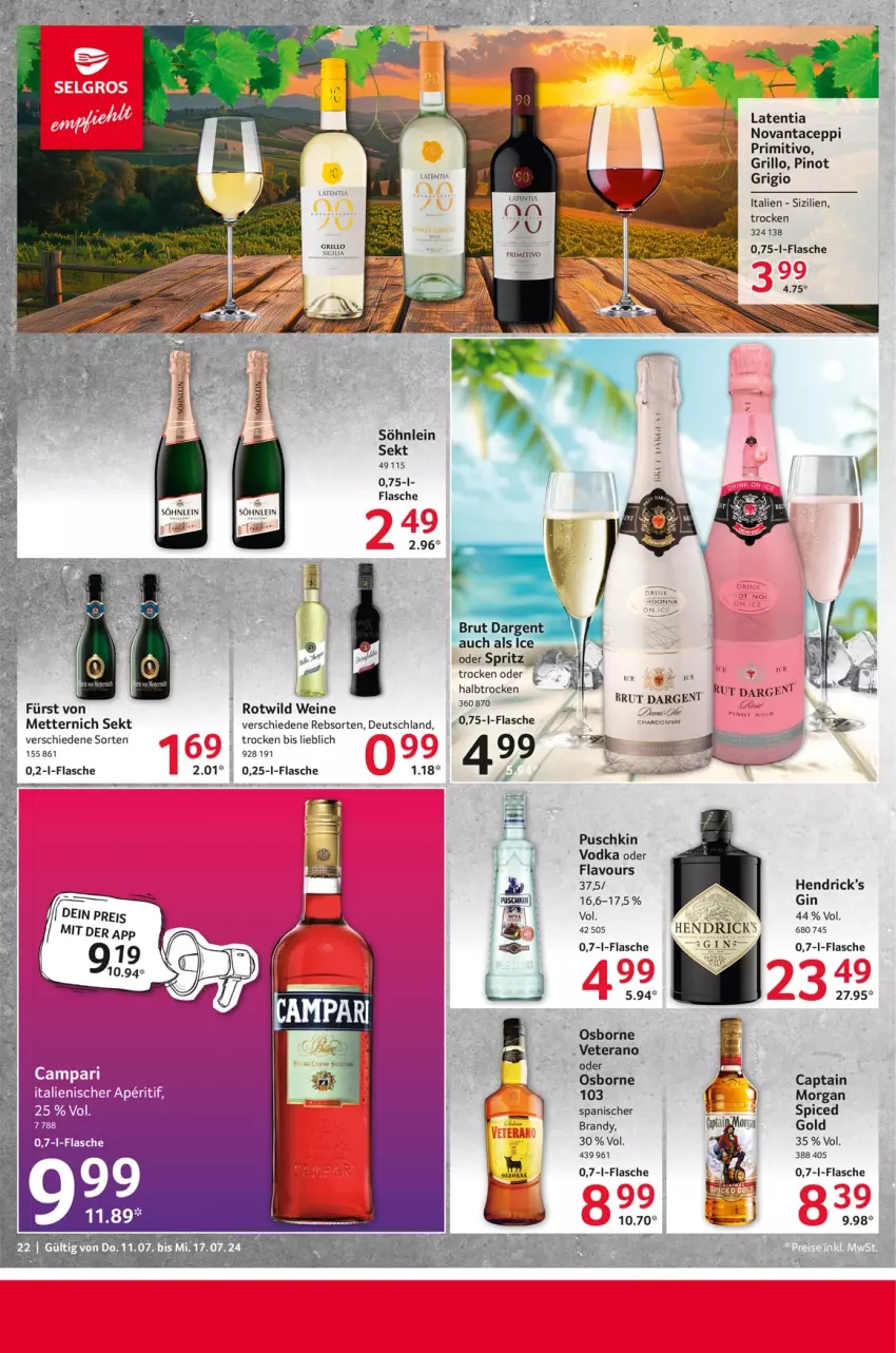 Aktueller Prospekt Selgros - Food - von 11.07 bis 17.07.2024 - strona 22 - produkty: aperitif, brut, brut dargent, campari, Cap, flasche, gin, grill, grillo, Mett, metternich, osborne, Pinot, pinot grigio, primitivo, sekt, söhnlein, Ti, veterano, vodka, wein, weine, Wild