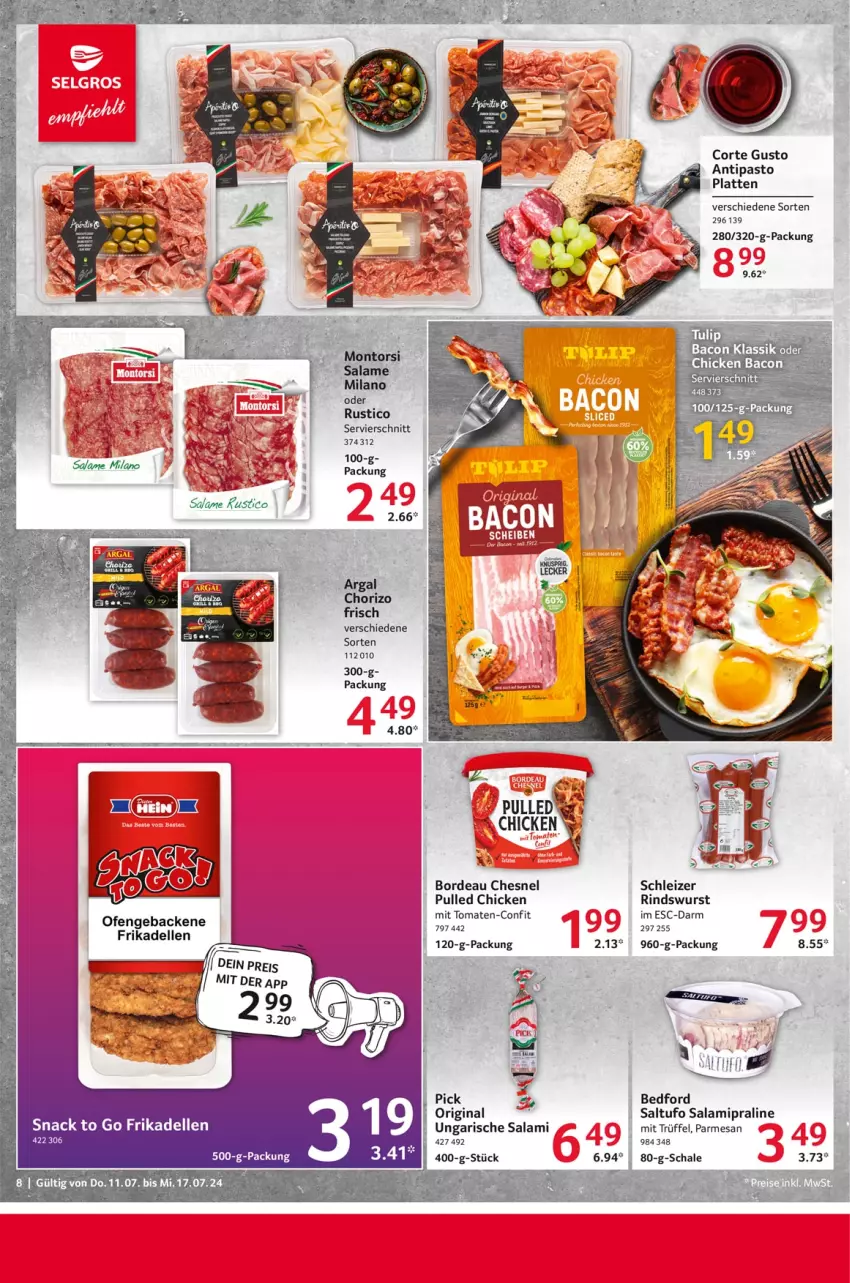 Aktueller Prospekt Selgros - Food - von 11.07 bis 17.07.2024 - strona 8 - produkty: bacon, chorizo, dell, elle, frikadellen, geback, gin, grill, latte, Ofen, rind, salami, Schal, Schale, snack, Ti, tomate, tomaten, Trüffel, tulip, Ungarische Salami, wurst