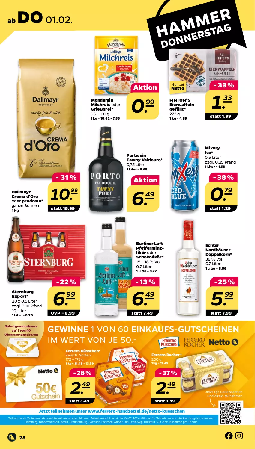 Aktueller Prospekt Netto - Woche 5 - von 29.01 bis 03.02.2024 - strona 28 - produkty: berliner, berliner luft, bohne, bohnen, Brei, dallmayr, doppelkorn, eier, eis, ferrero, Ferrero Küsschen, Ferrero Rocher, gutschein, gutscheine, korn, likör, milch, milchreis, Mixer, mixery, mondamin, pfeffer, pfefferminzlikör, Portwein, prodomo, reis, sac, schoko, Sternburg, Ti, valdo, waffeln, wein